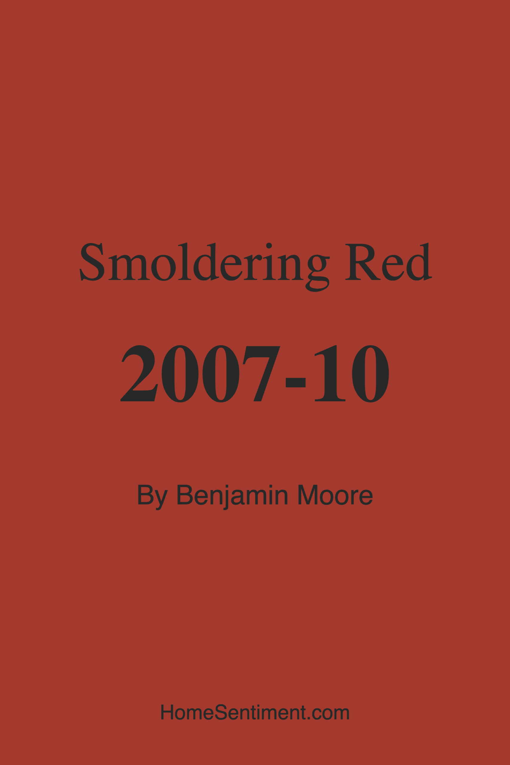 Smoldering Red 2007-10 by Benjamin Moore
