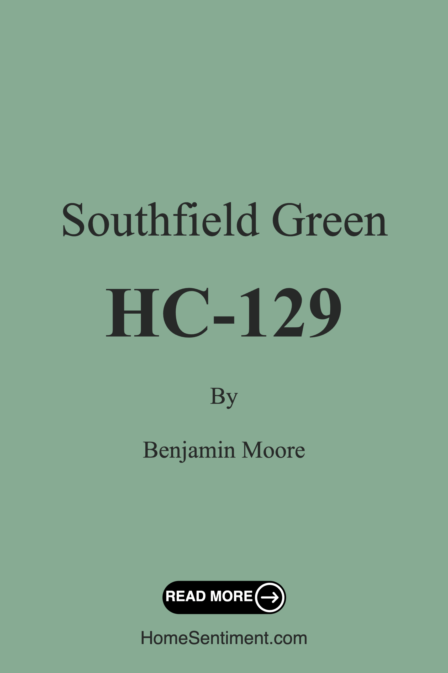 Southfield Green HC-129 by Benjamin Moore