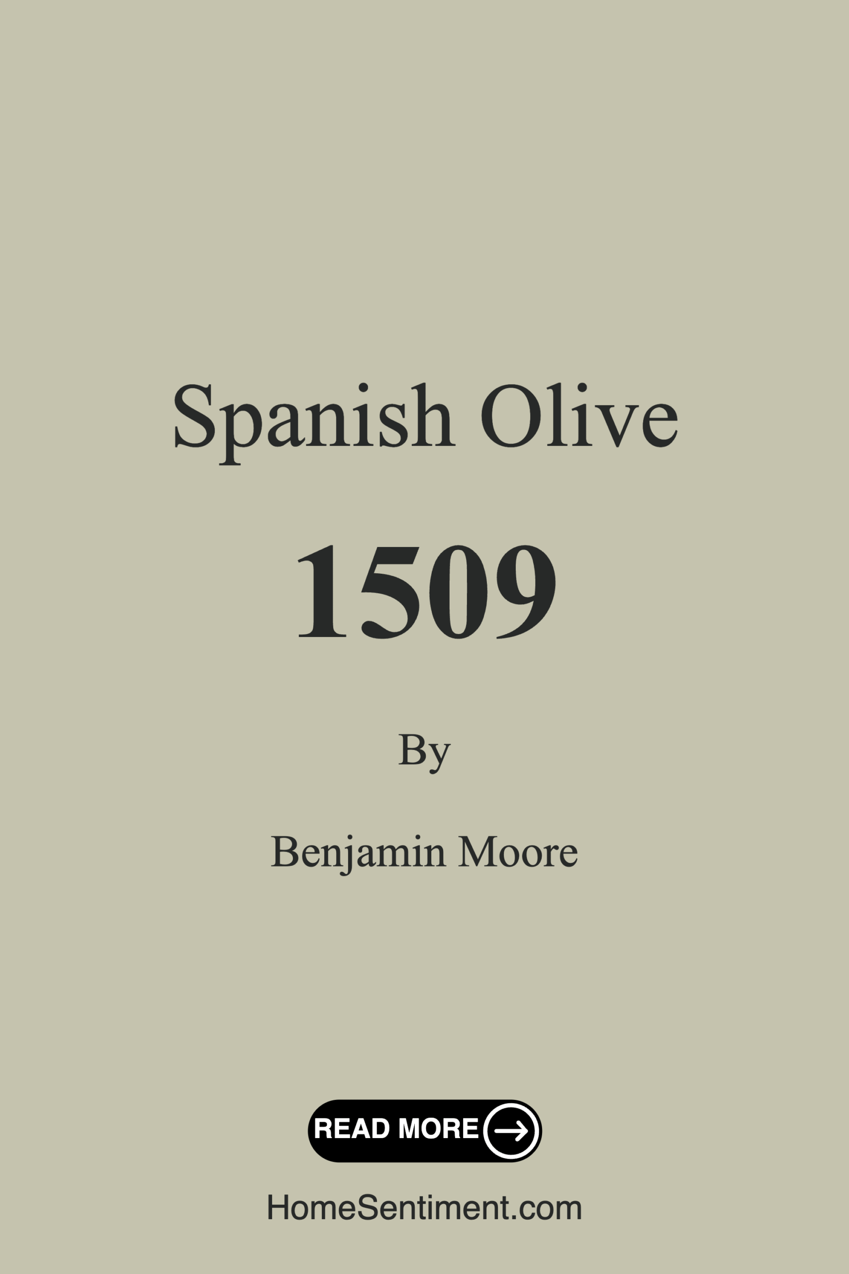 Spanish Olive 1509 by Benjamin Moore
