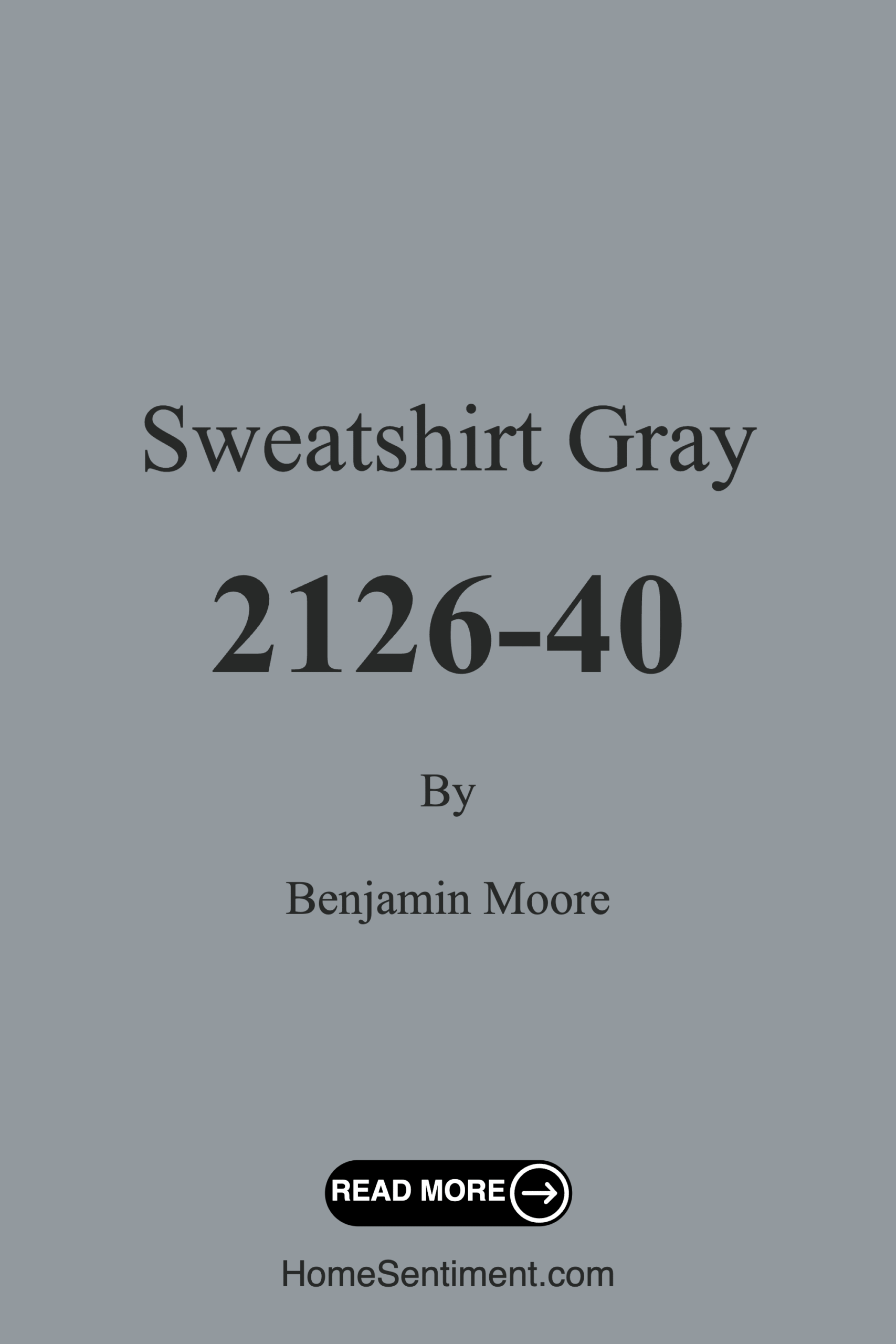 Sweatshirt Gray 2126-40 by Benjamin Moore