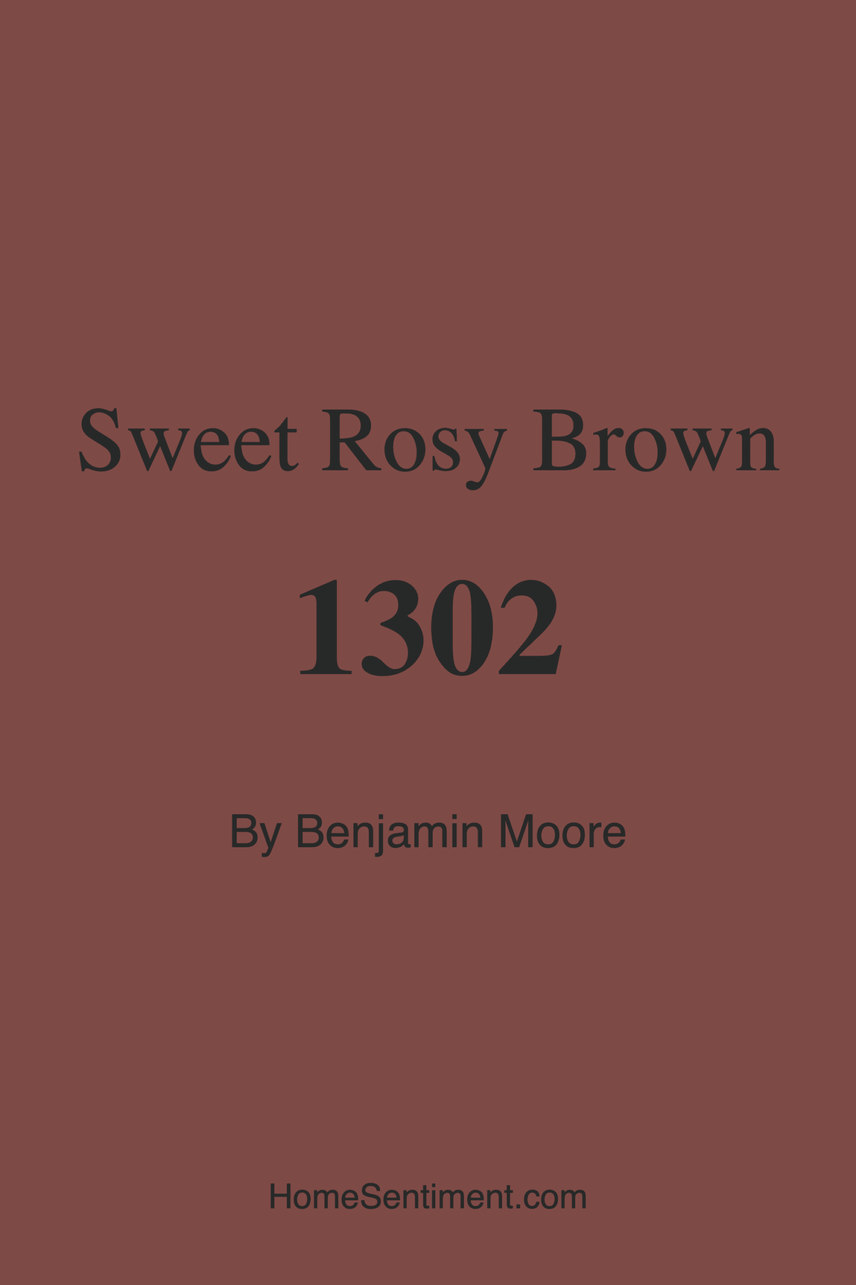 Sweet Rosy Brown 1302 by Benjamin Moore