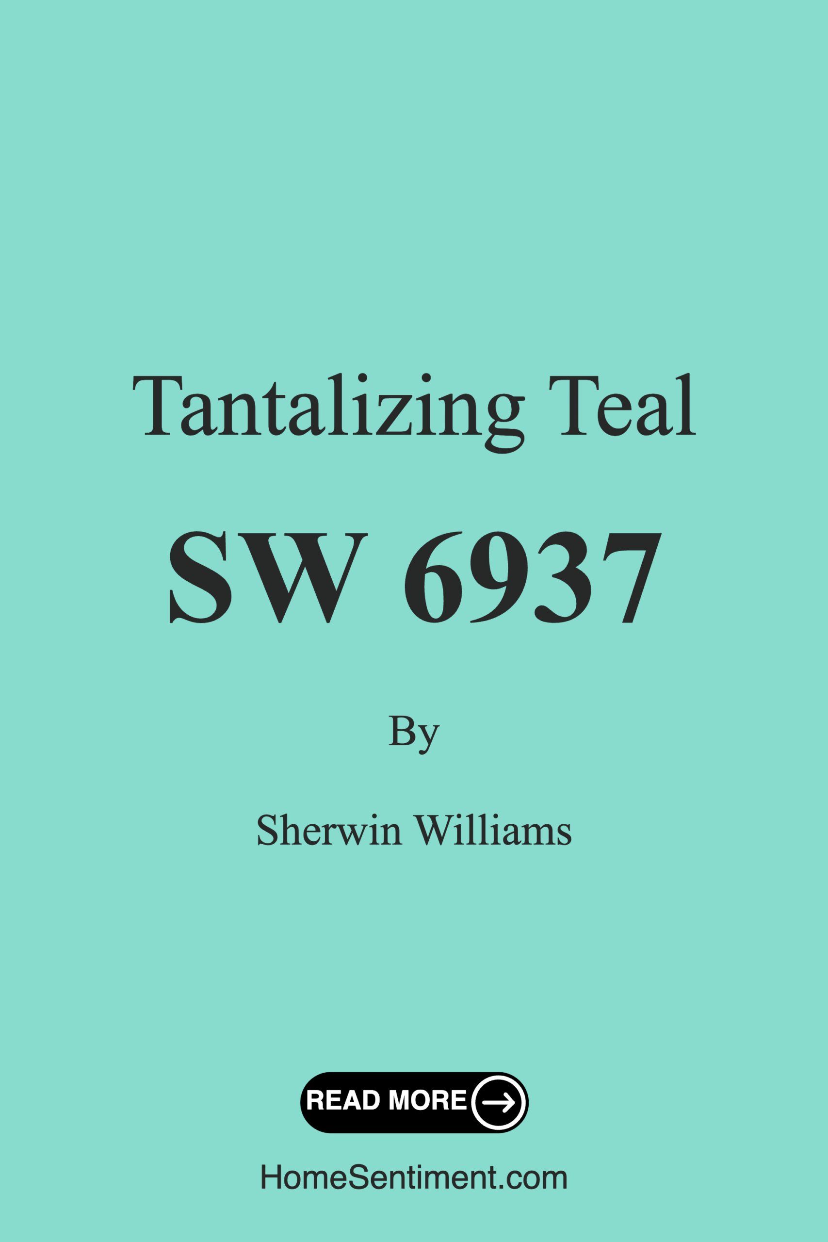 Tantalizing Teal SW 6937 by Sherwin Williams