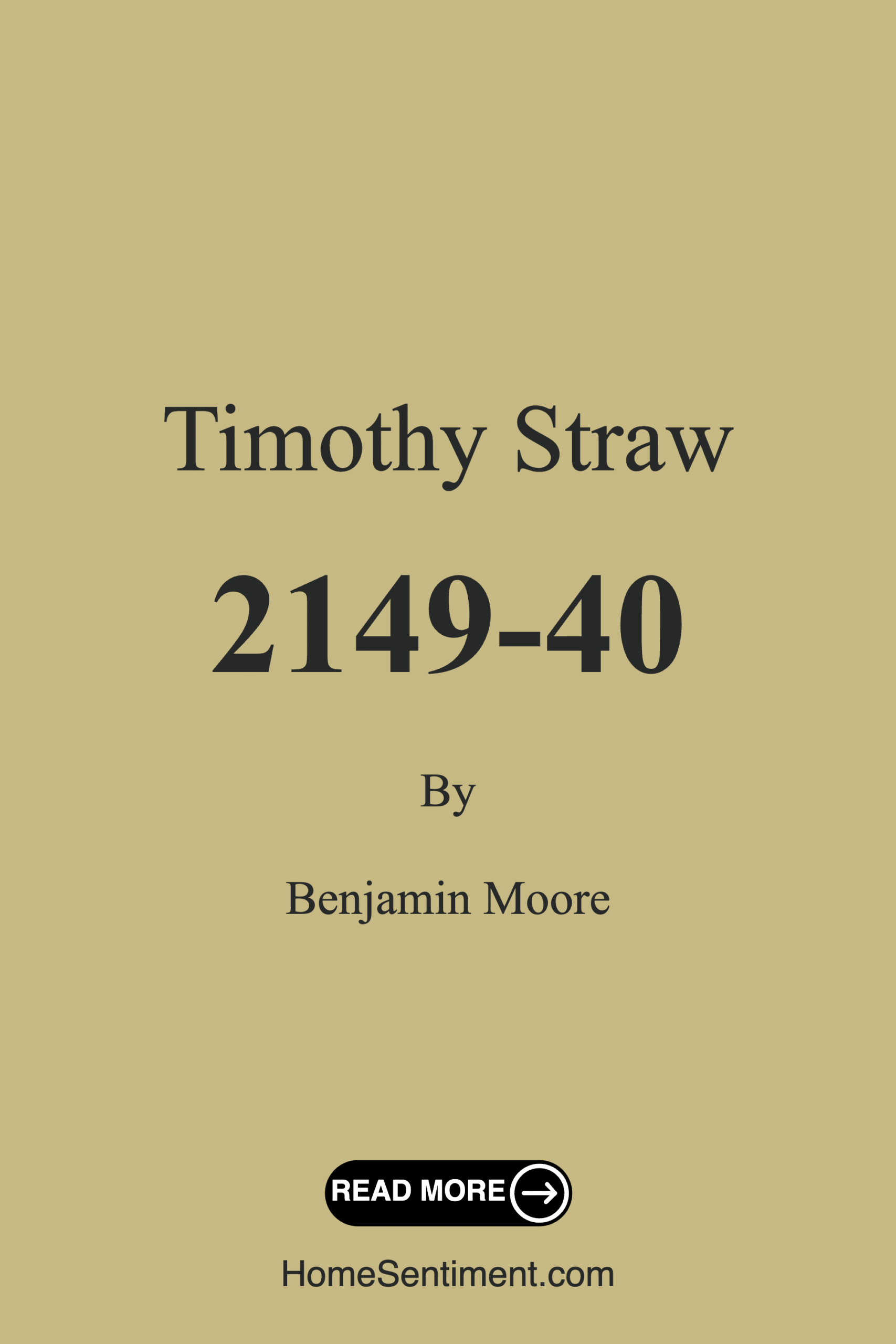 Timothy Straw 2149-40 by Benjamin Moore