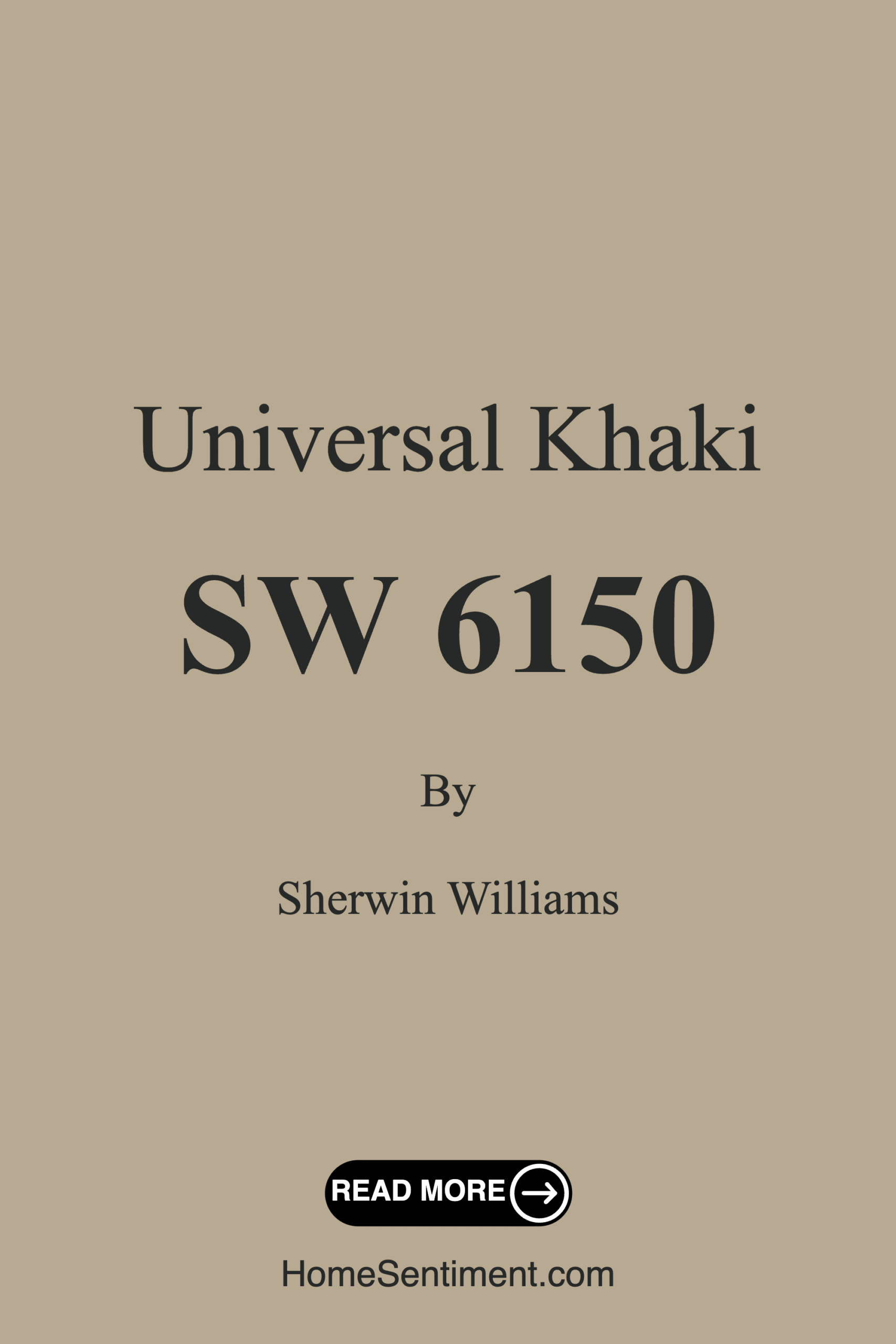 Universal Khaki SW 6150 by Sherwin Williams