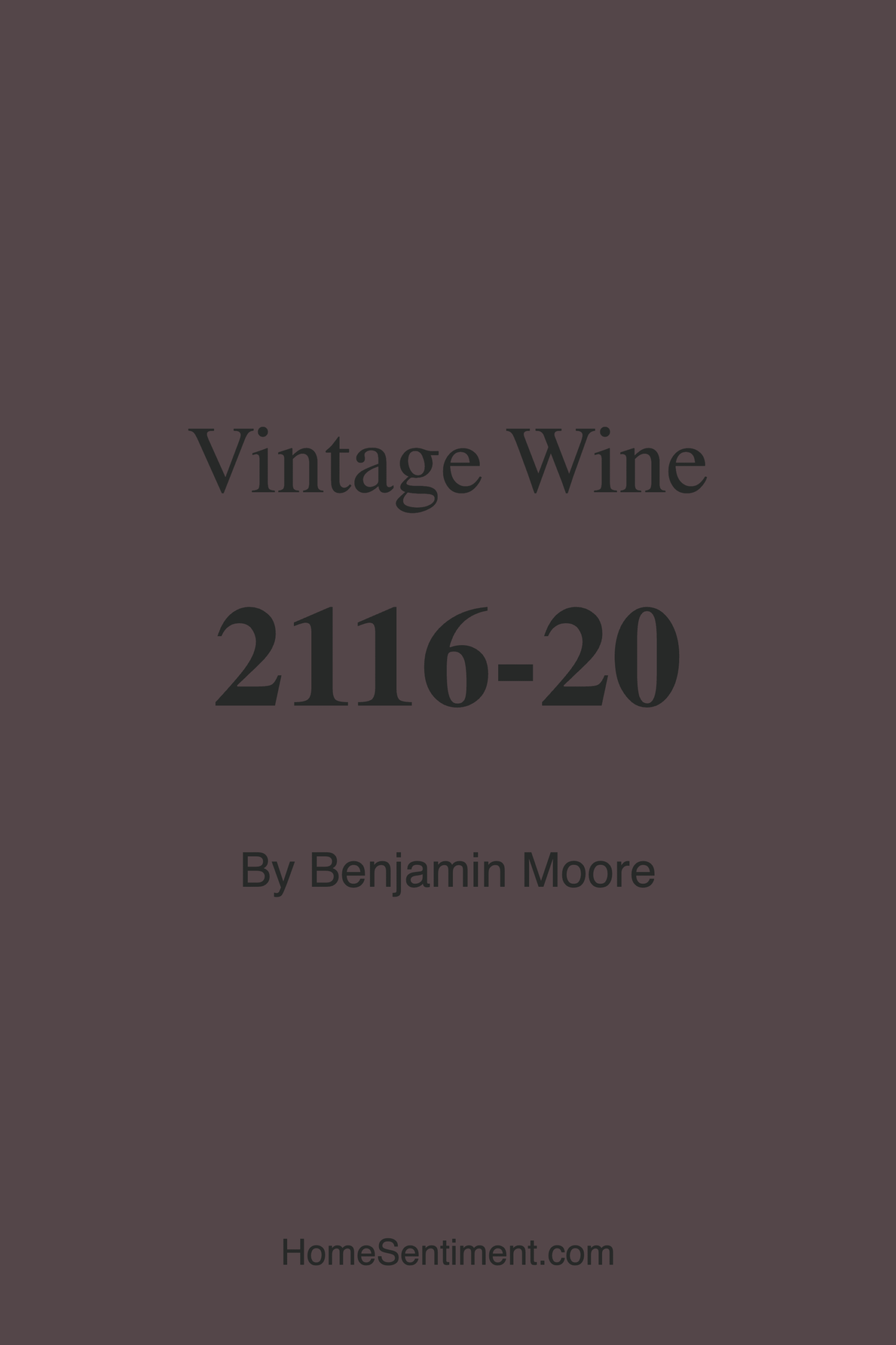 Vintage Wine 2116-20 by Benjamin Moore