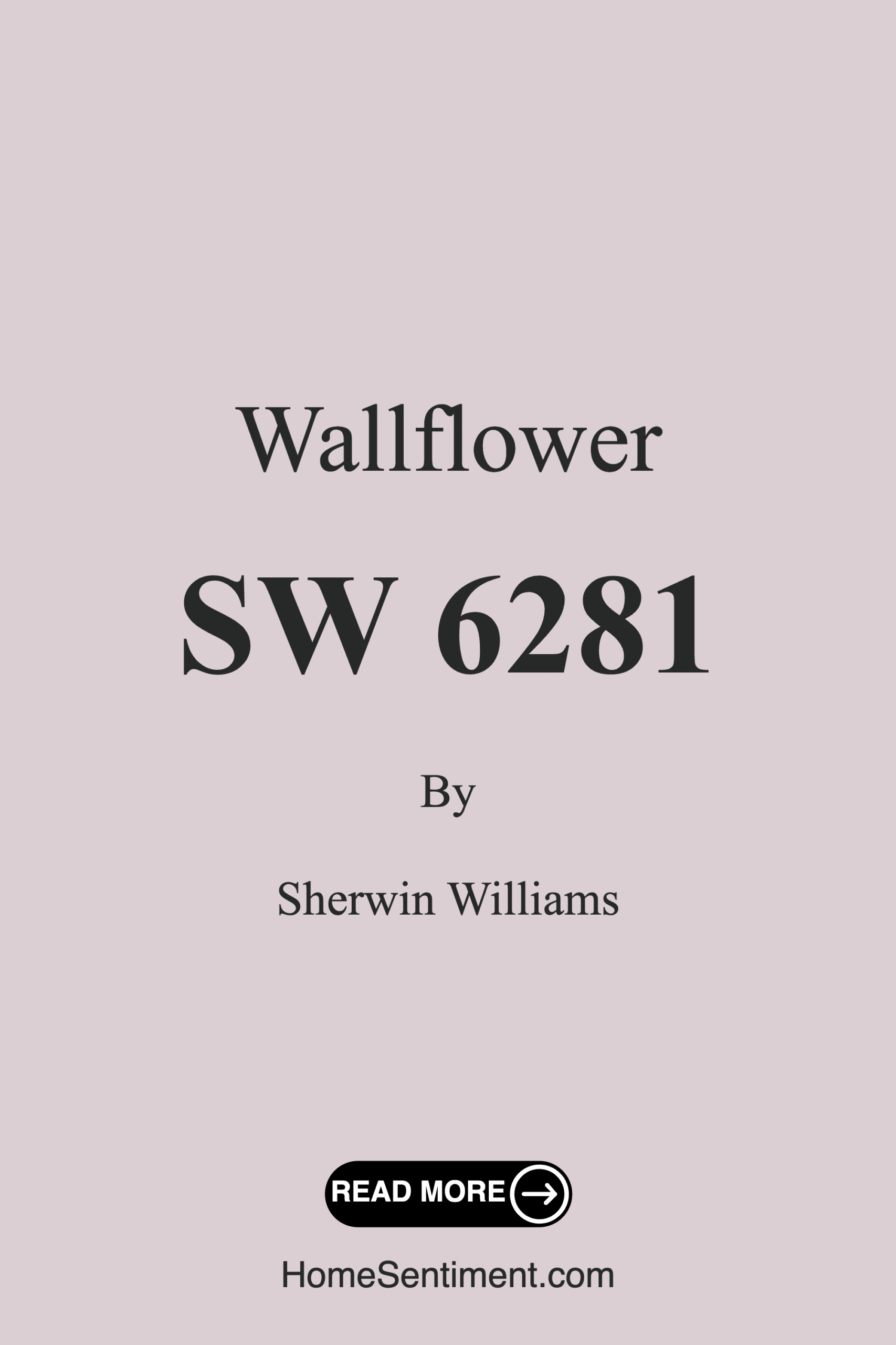 Wallflower SW 6281 by Sherwin Williams