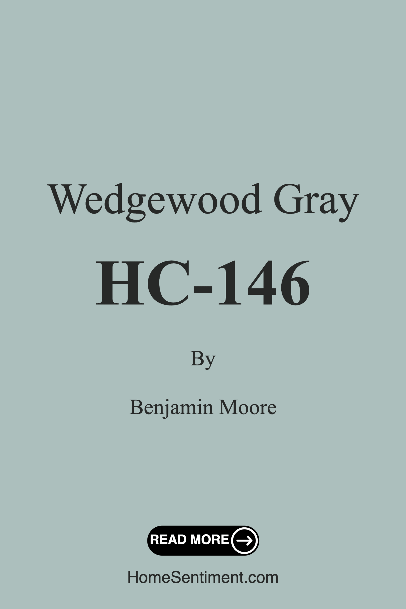 Wedgewood Gray HC-146 by Benjamin Moore