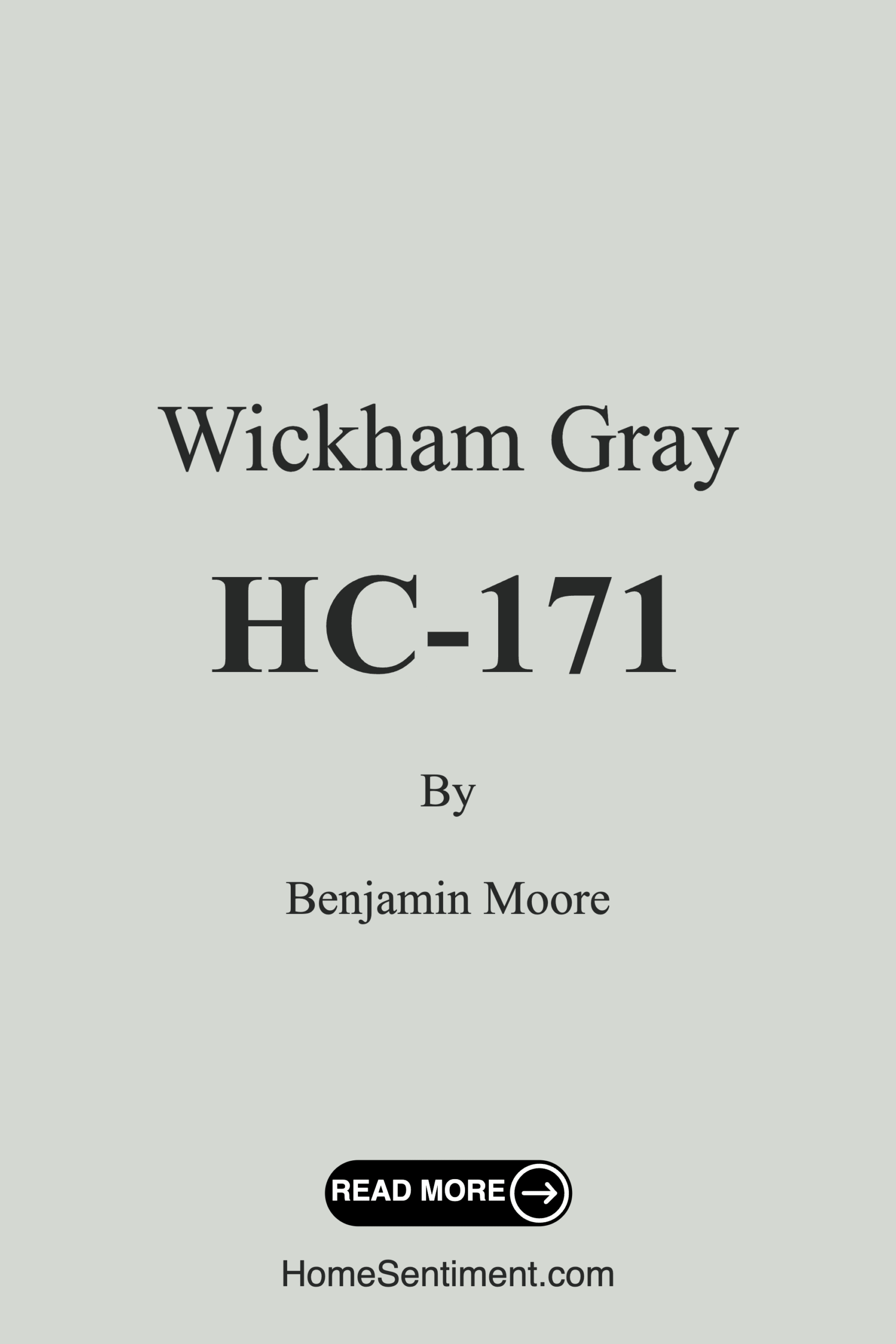 Wickham Gray HC-171 by Benjamin Moore