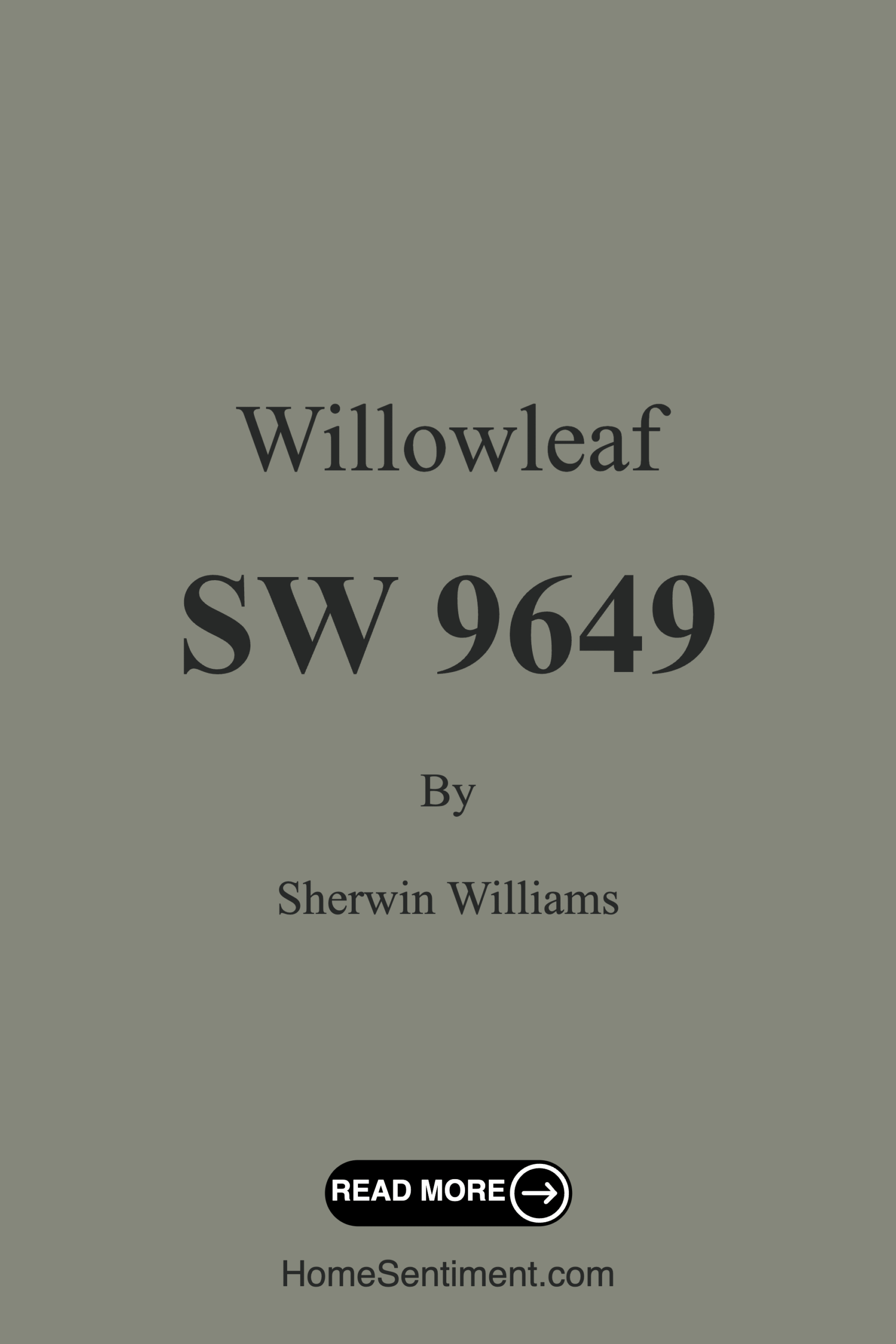 Willowleaf SW 9649 by Sherwin Williams