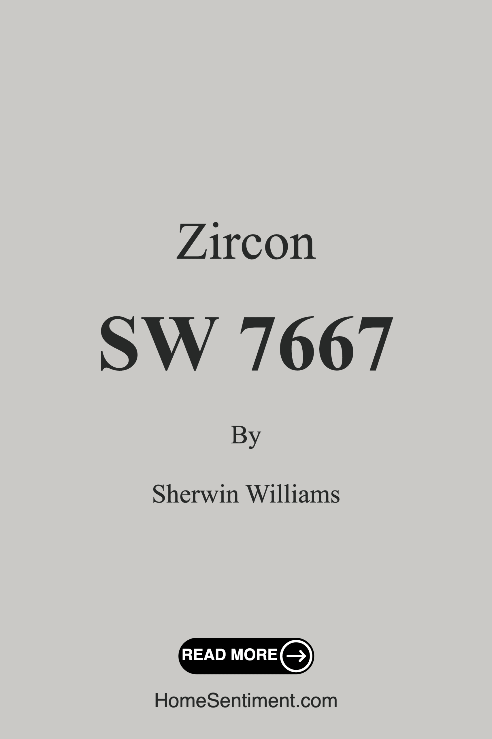 Zircon SW 7667 by Sherwin Williams