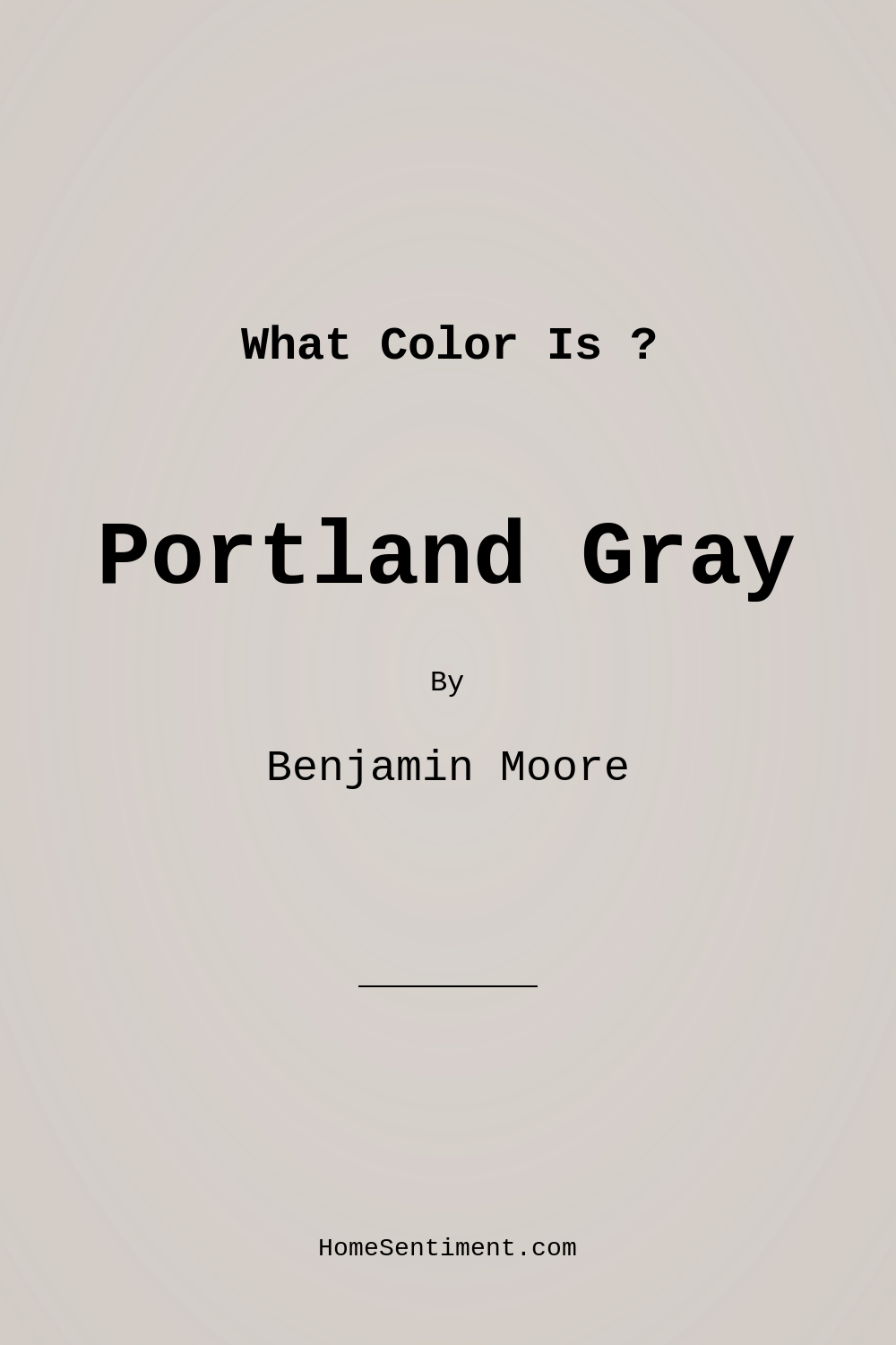Portland Gray 2109-60 by Benjamin Moore