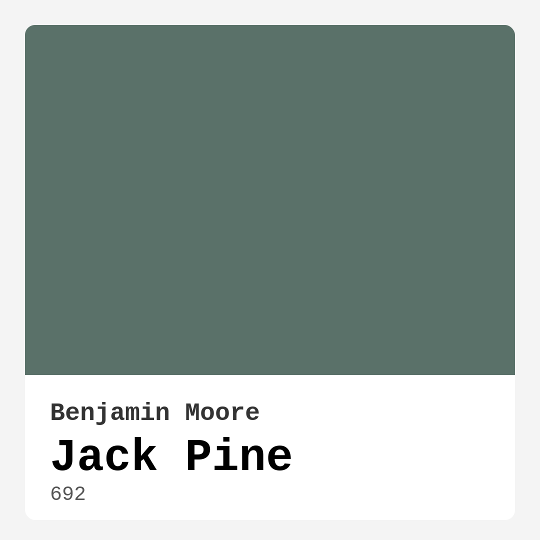 Jack Pine 692 by Benjamin Moore