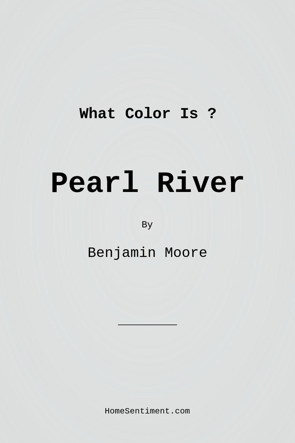 Pearl River 871 by Benjamin Moore