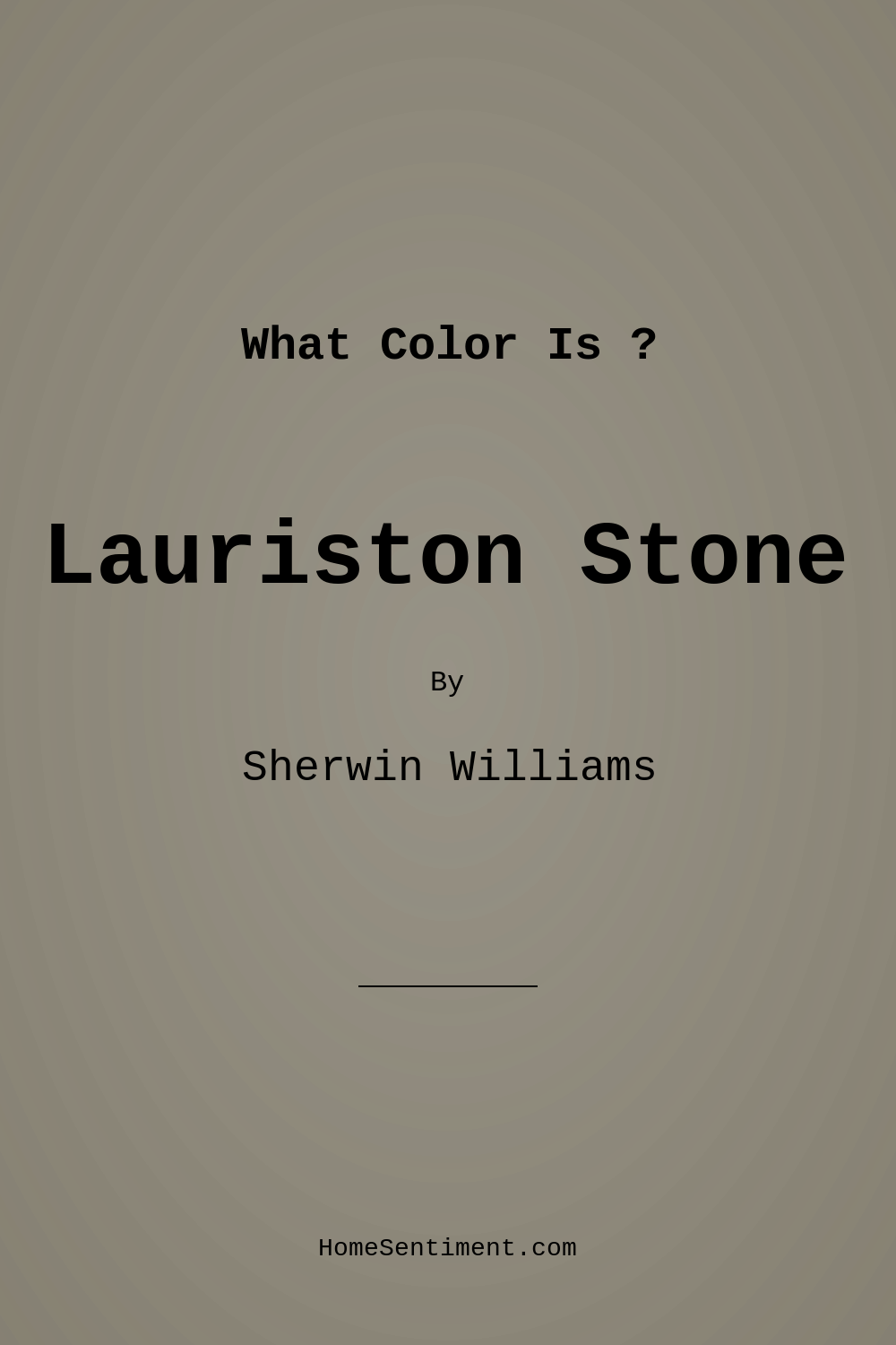 Lauriston Stone SW 9593 by Sherwin Williams