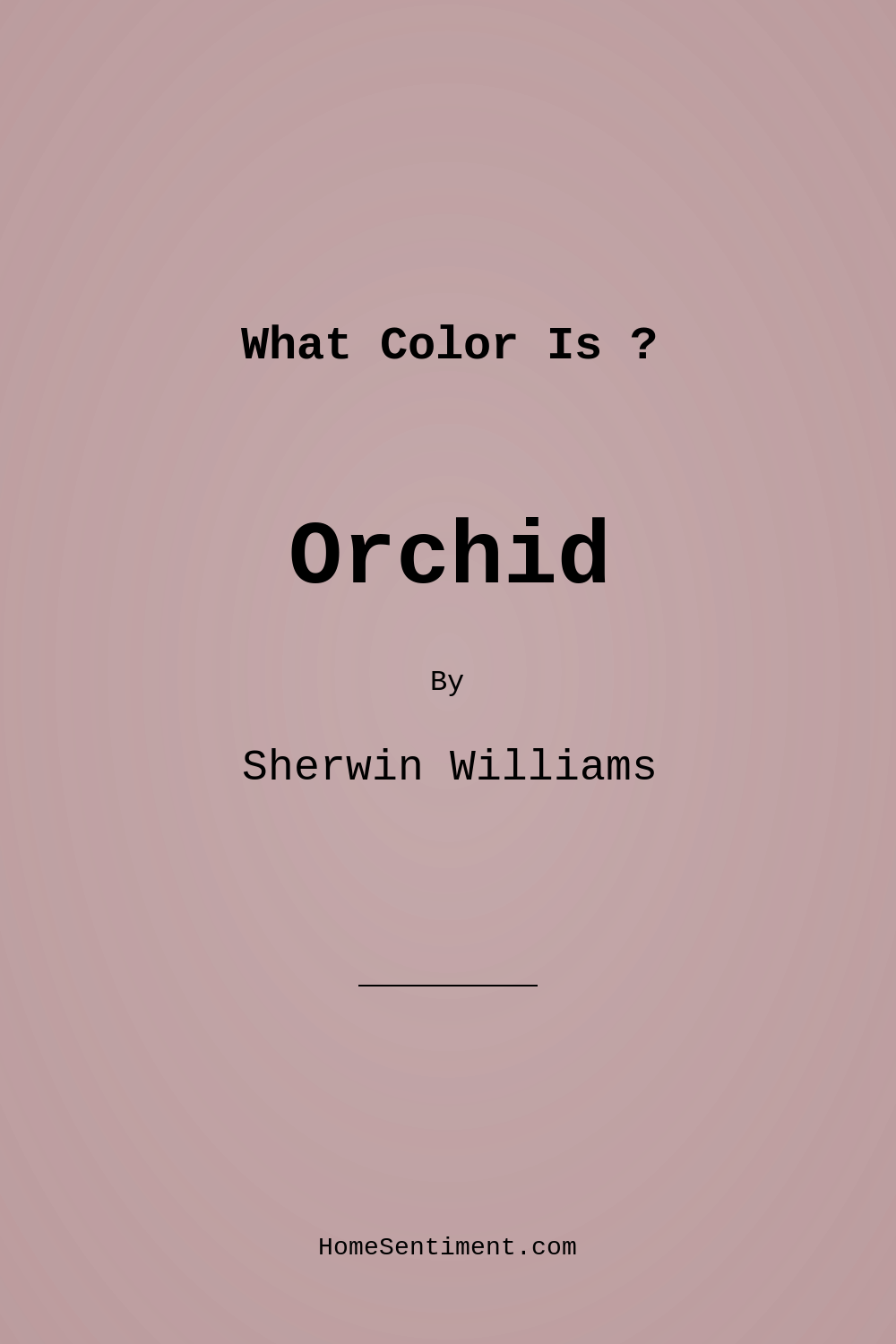 Orchid SW 0071 by Sherwin Williams