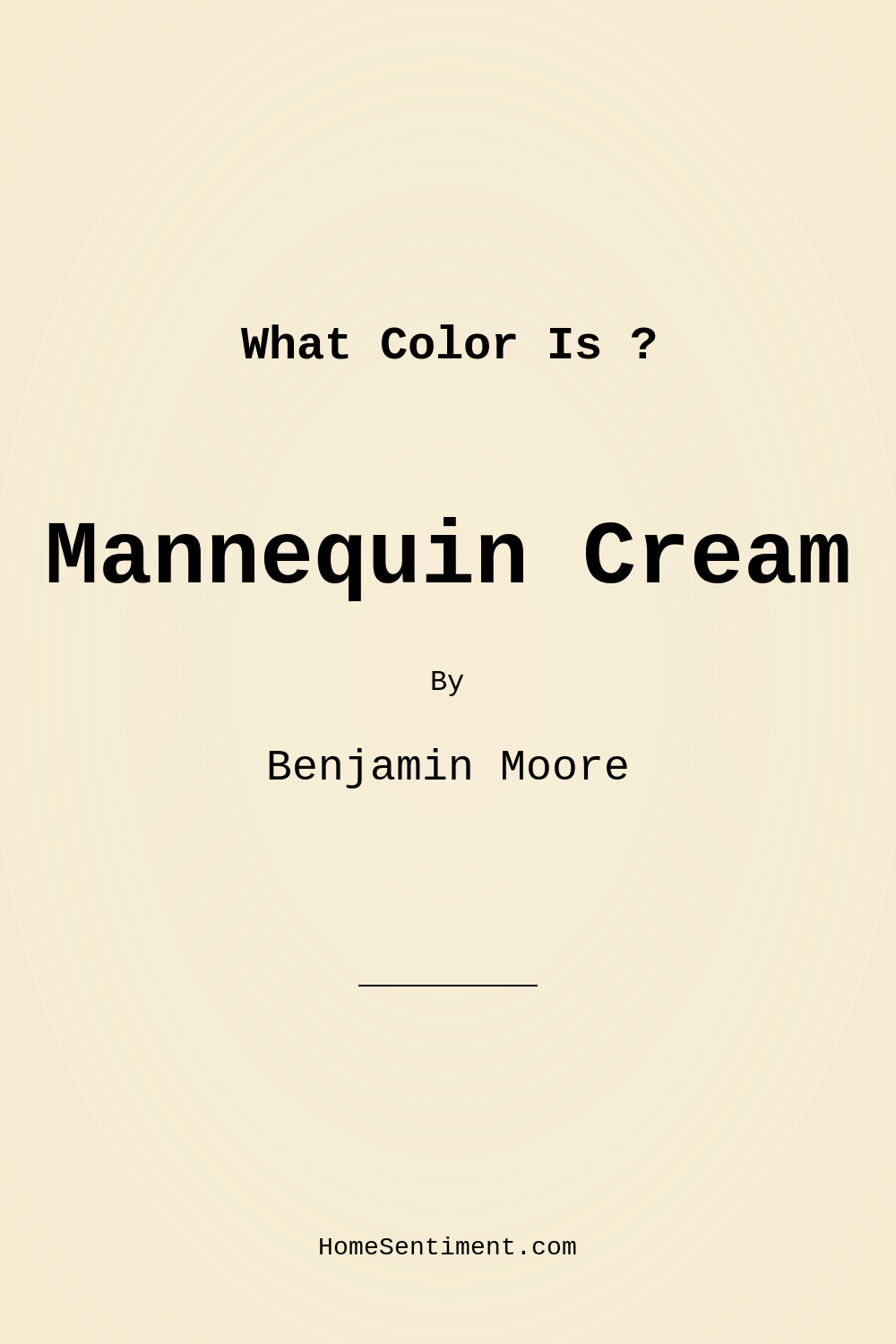 Mannequin Cream OC-92 by Benjamin Moore