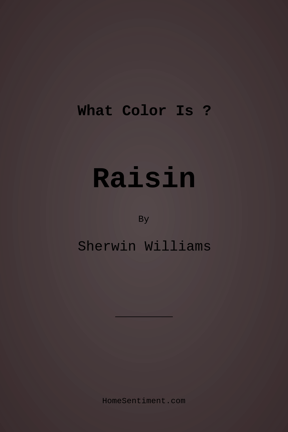 Raisin SW 7630 by Sherwin Williams