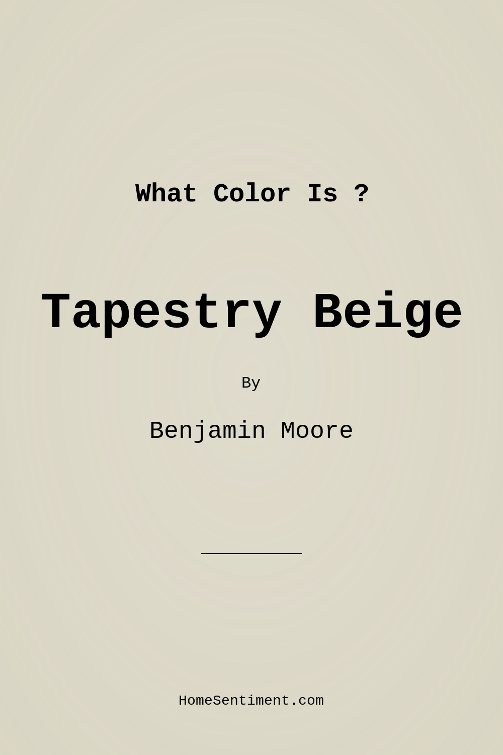 Tapestry Beige OC-32 by Benjamin Moore