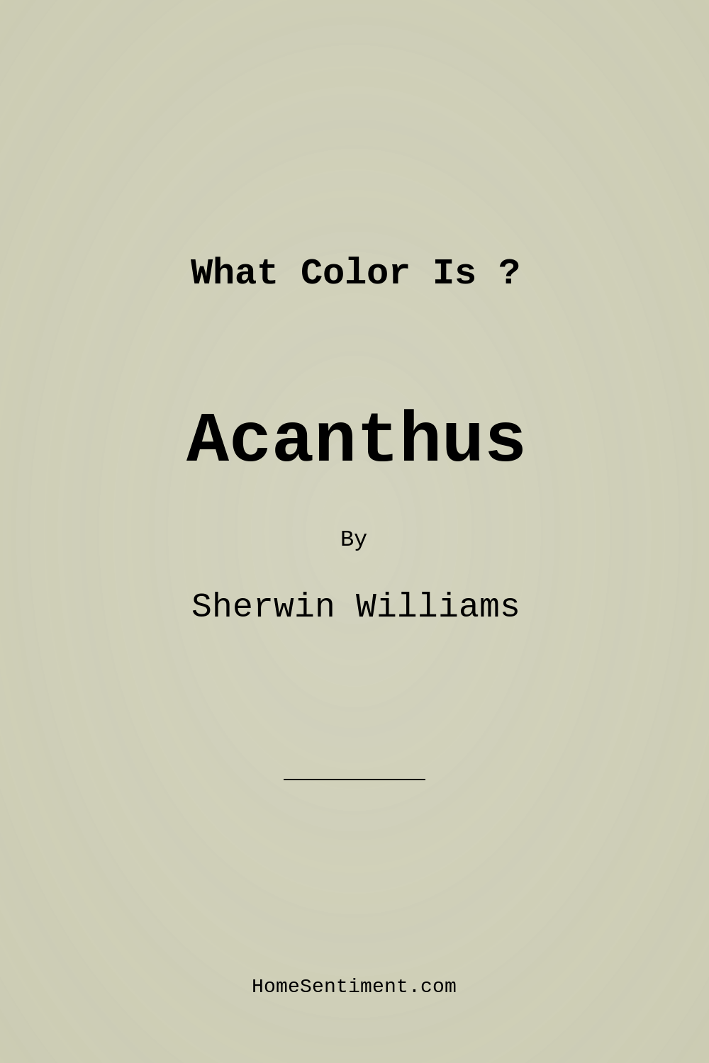 Acanthus SW 0029 by Sherwin Williams