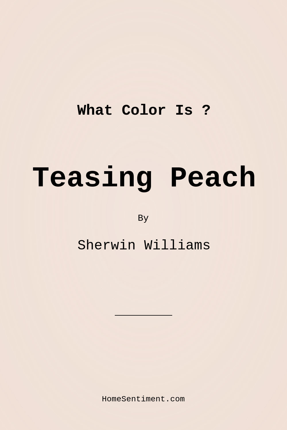 Teasing Peach SW 6623 by Sherwin Williams