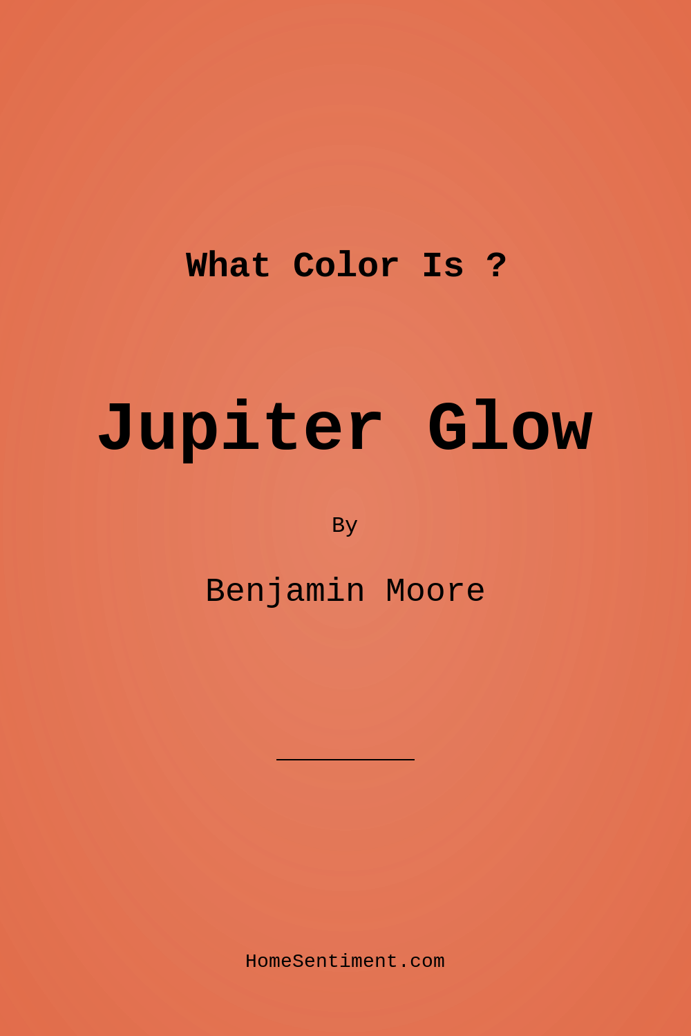 Jupiter Glow 21 by Benjamin Moore