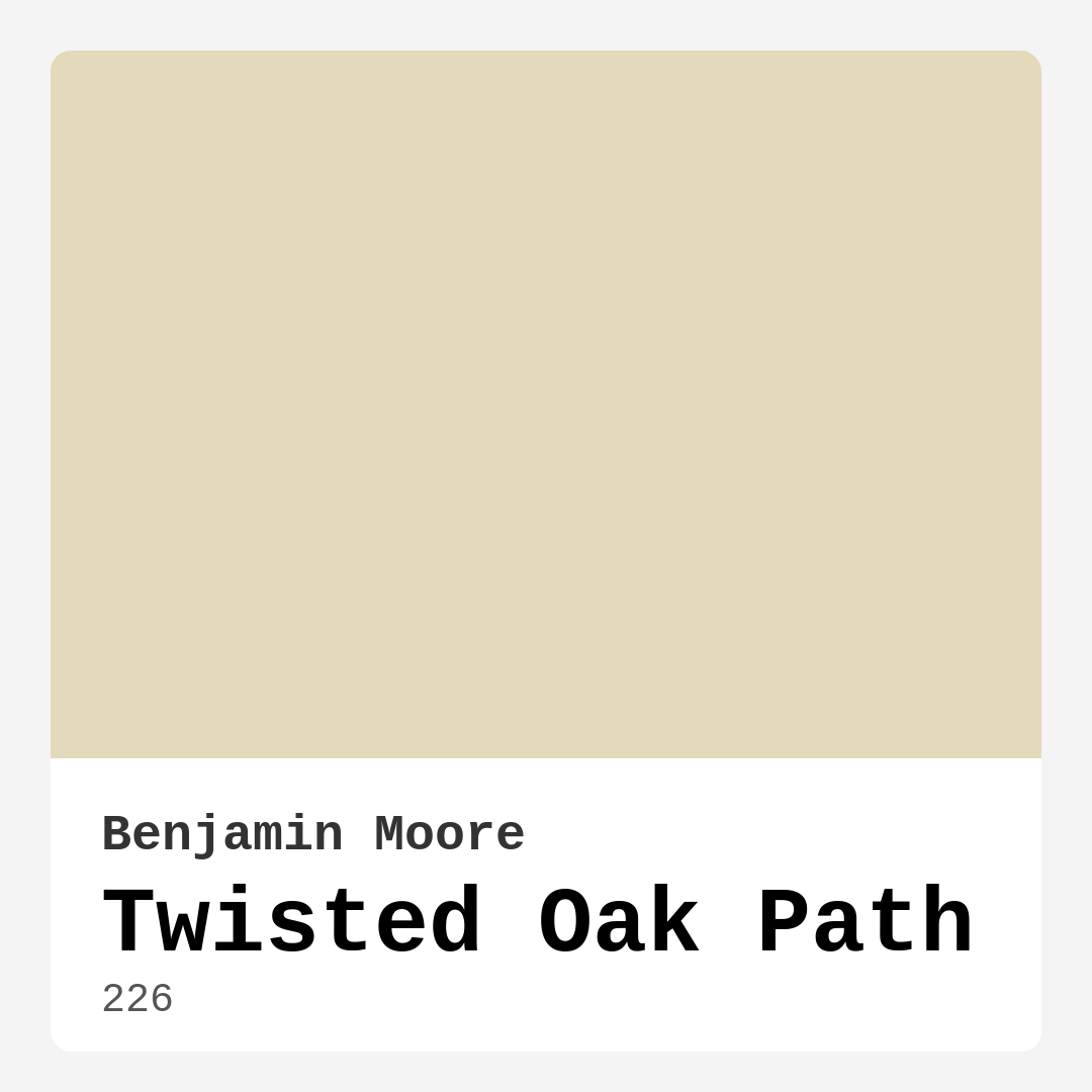 Twisted Oak Path 226 by Benjamin Moore