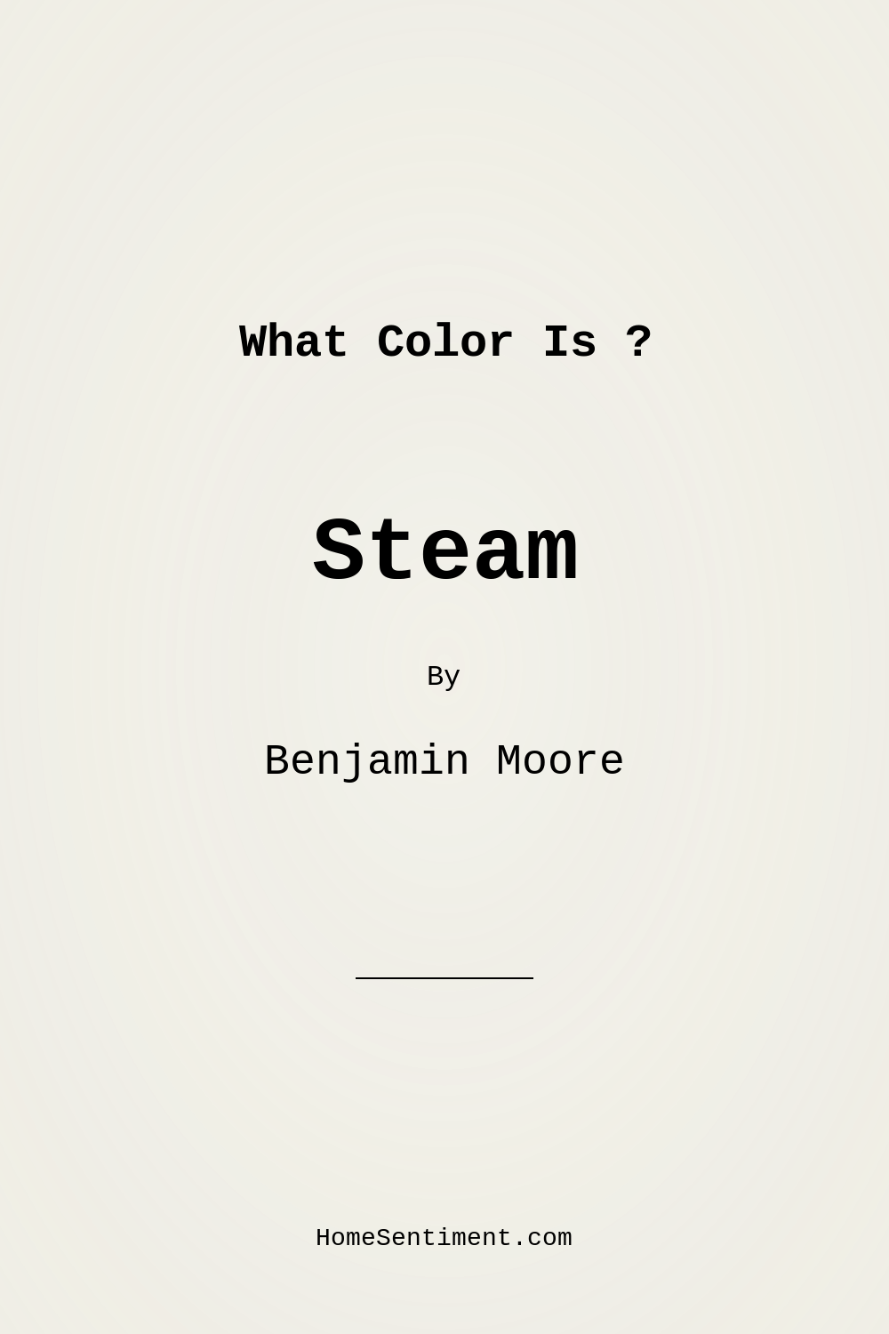 Steam AF-15 by Benjamin Moore