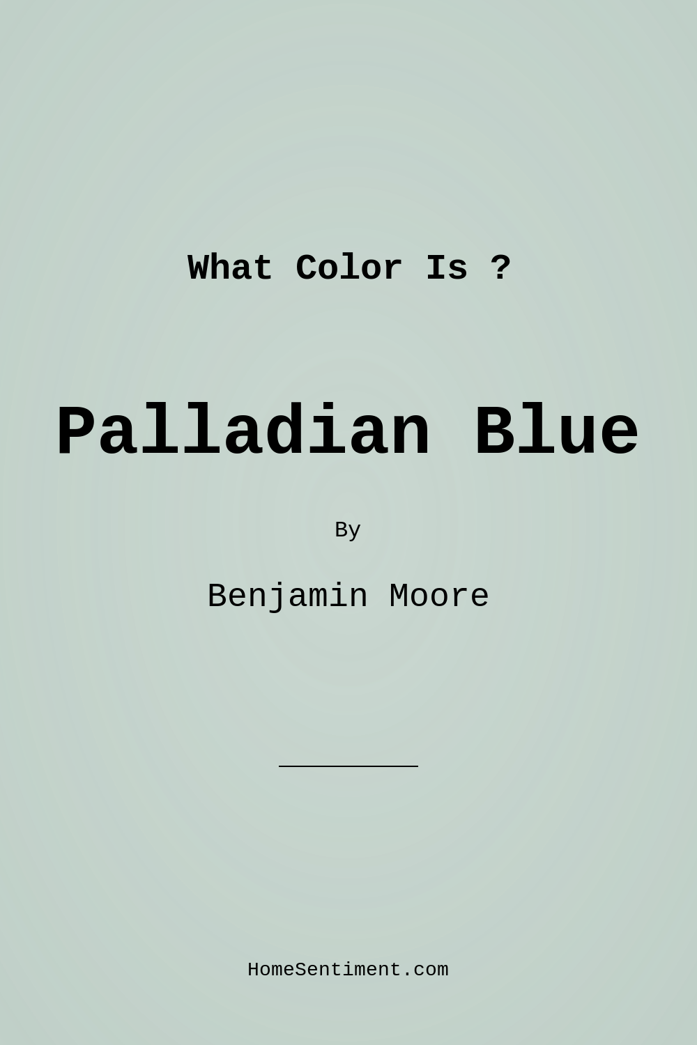 Palladian Blue HC-144 by Benjamin Moore