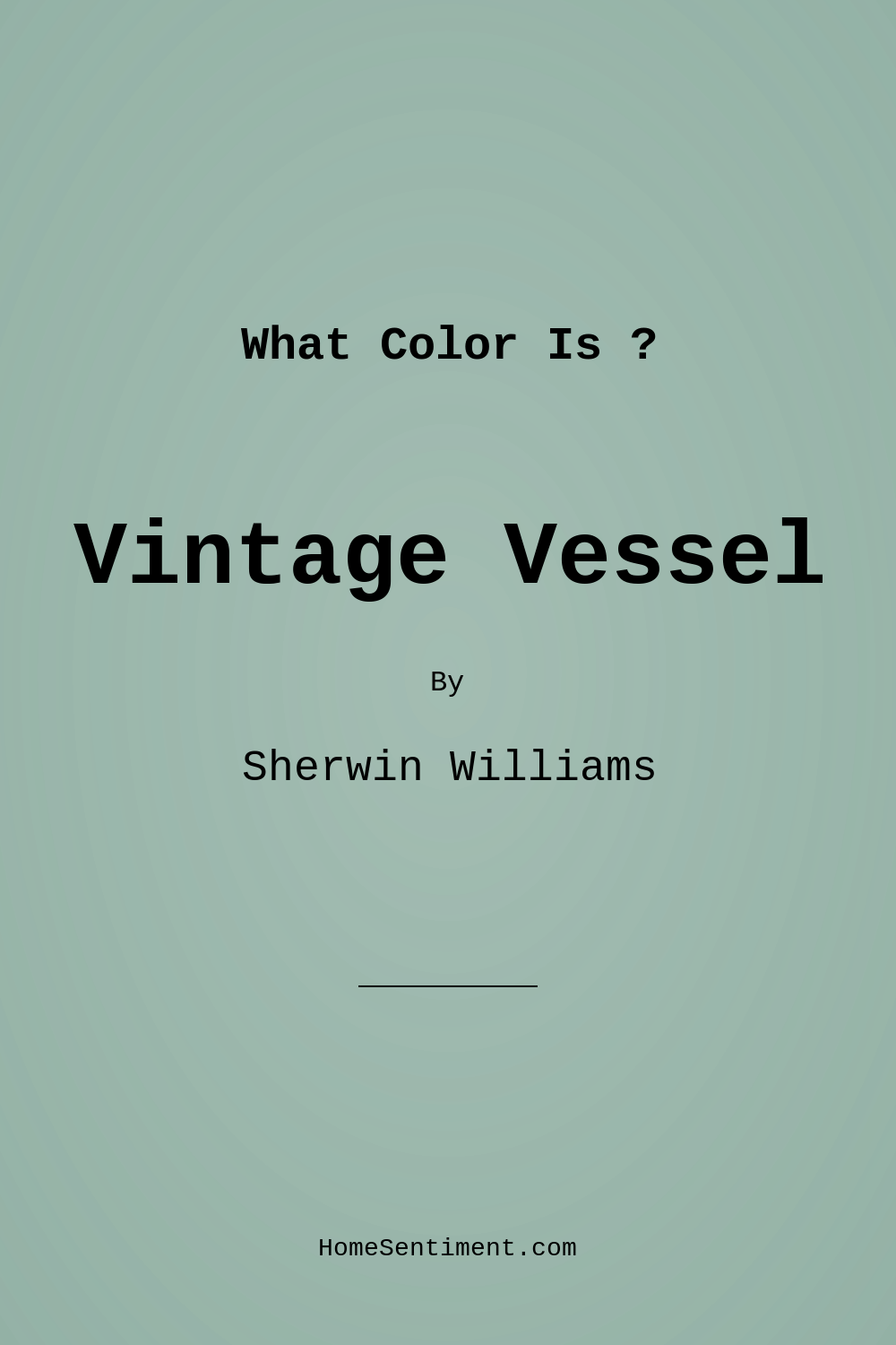 Vintage Vessel SW 9050 by Sherwin Williams