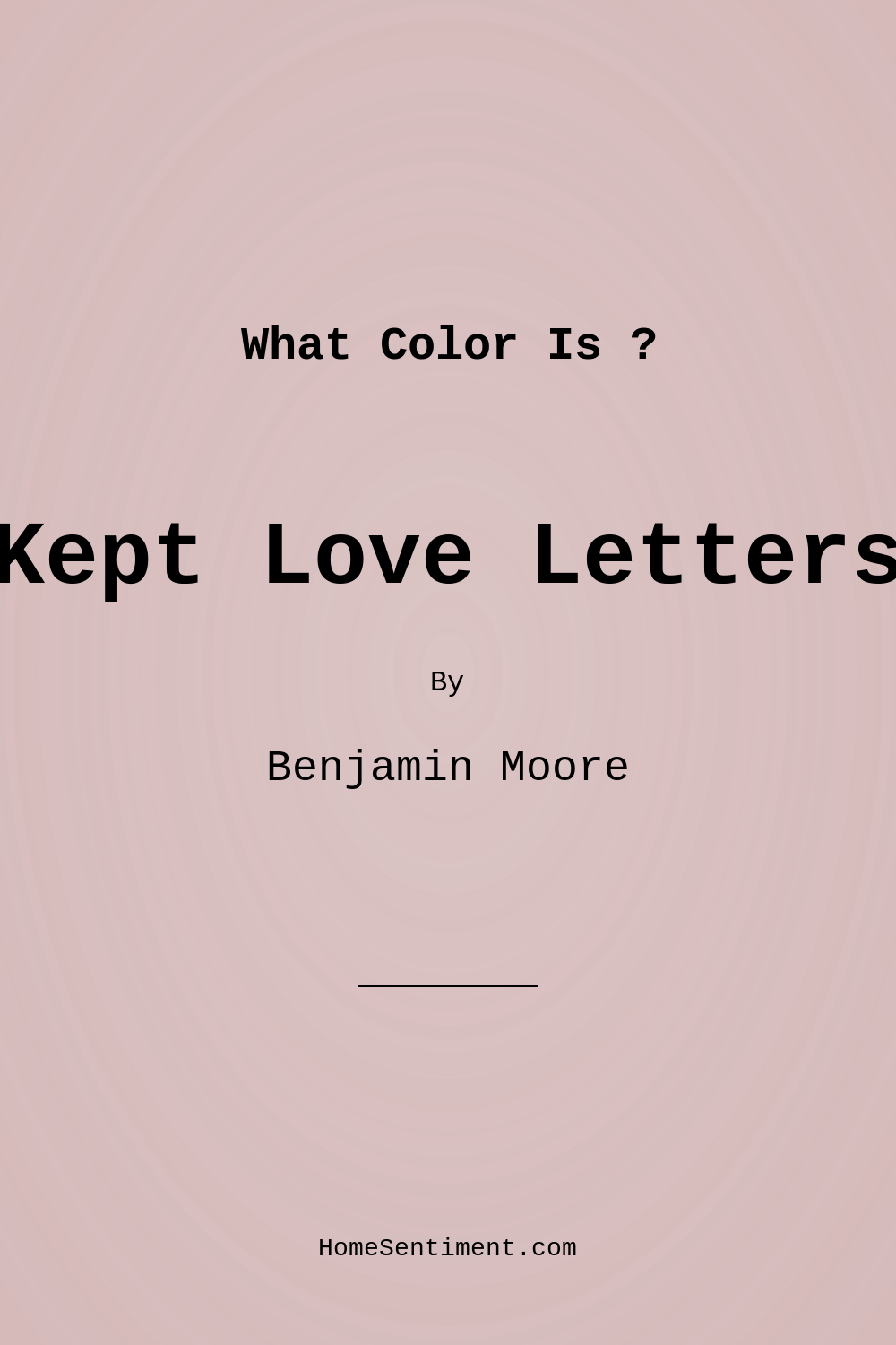 Kept Love Letters CSP-425 by Benjamin Moore