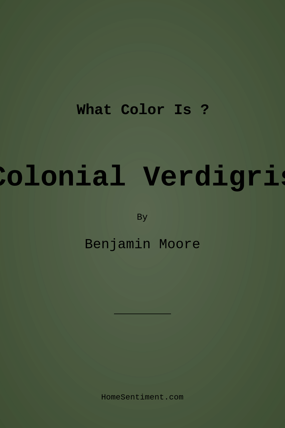 Colonial Verdigris CW-530 by Benjamin Moore