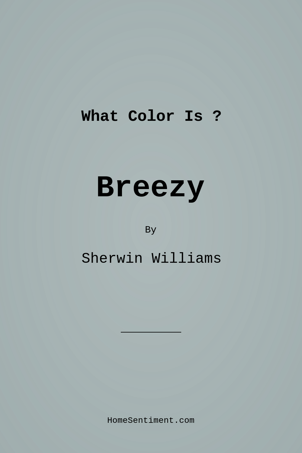 Breezy SW 7616 by Sherwin Williams