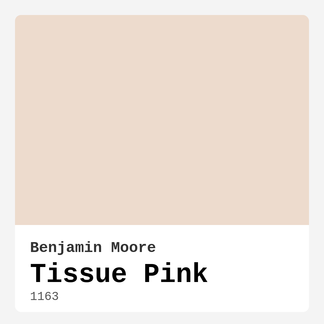 Tissue Pink 1163 by Benjamin Moore
