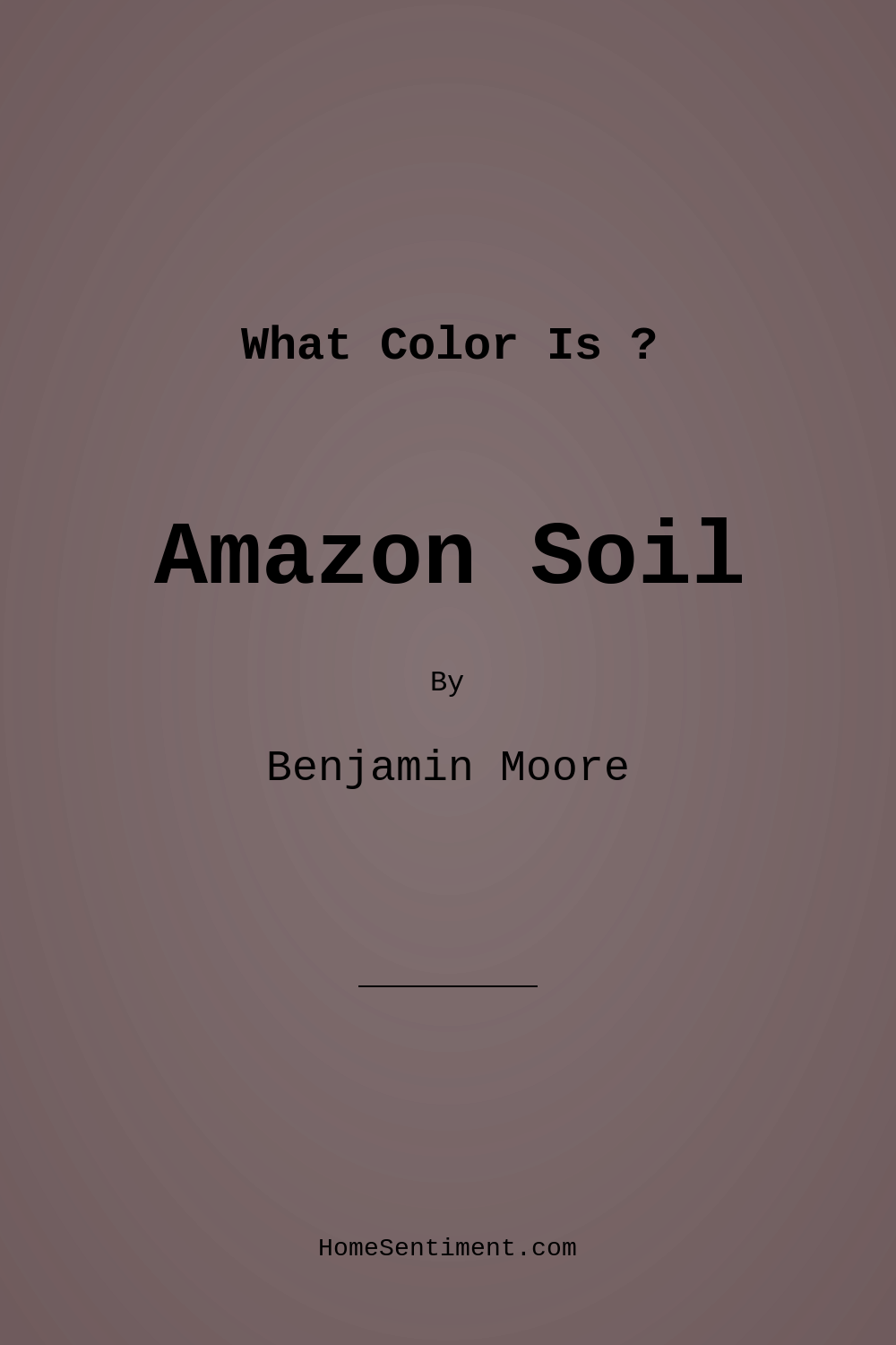 Amazon Soil 2115-30 by Benjamin Moore