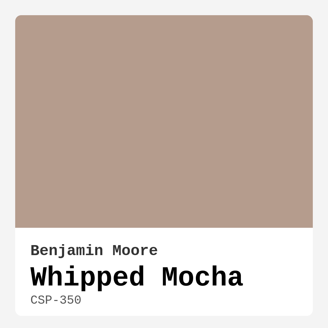 Benjamin Moore Whipped Mocha CSP-350 Real Images