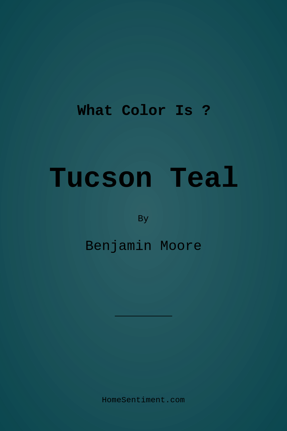 Tucson Teal 2056-10 by Benjamin Moore