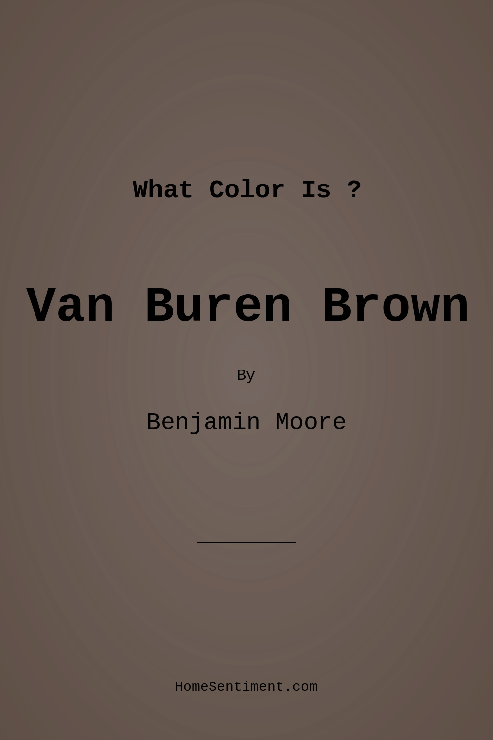 Van Buren Brown HC-70 by Benjamin Moore