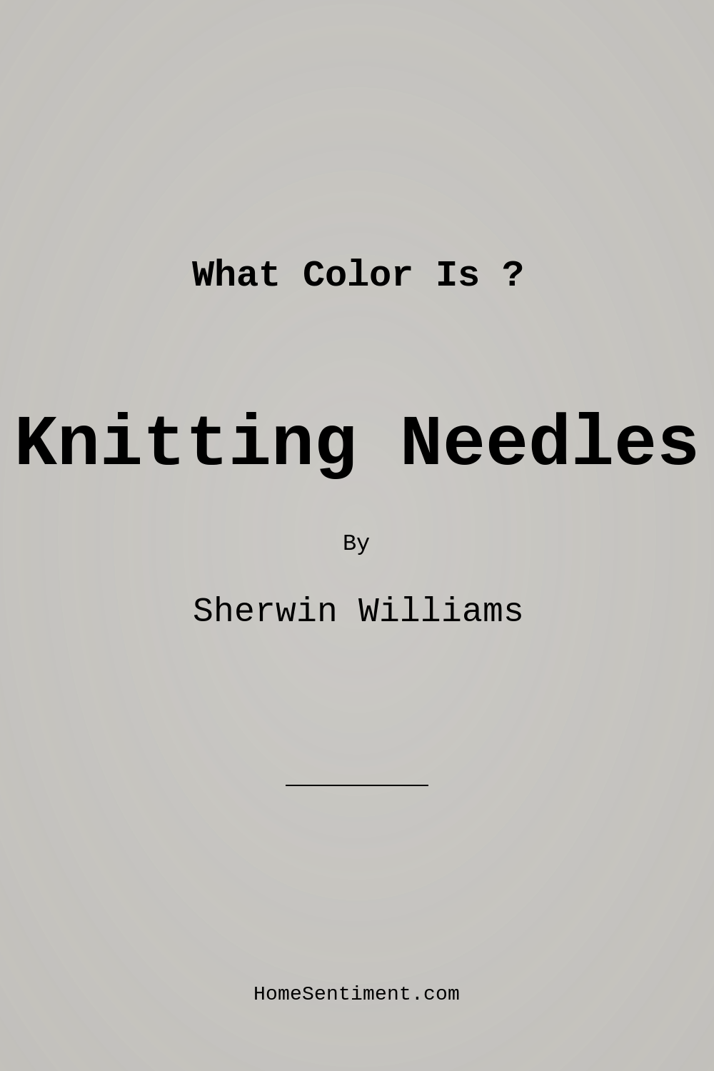 Knitting Needles SW 7672 by Sherwin Williams