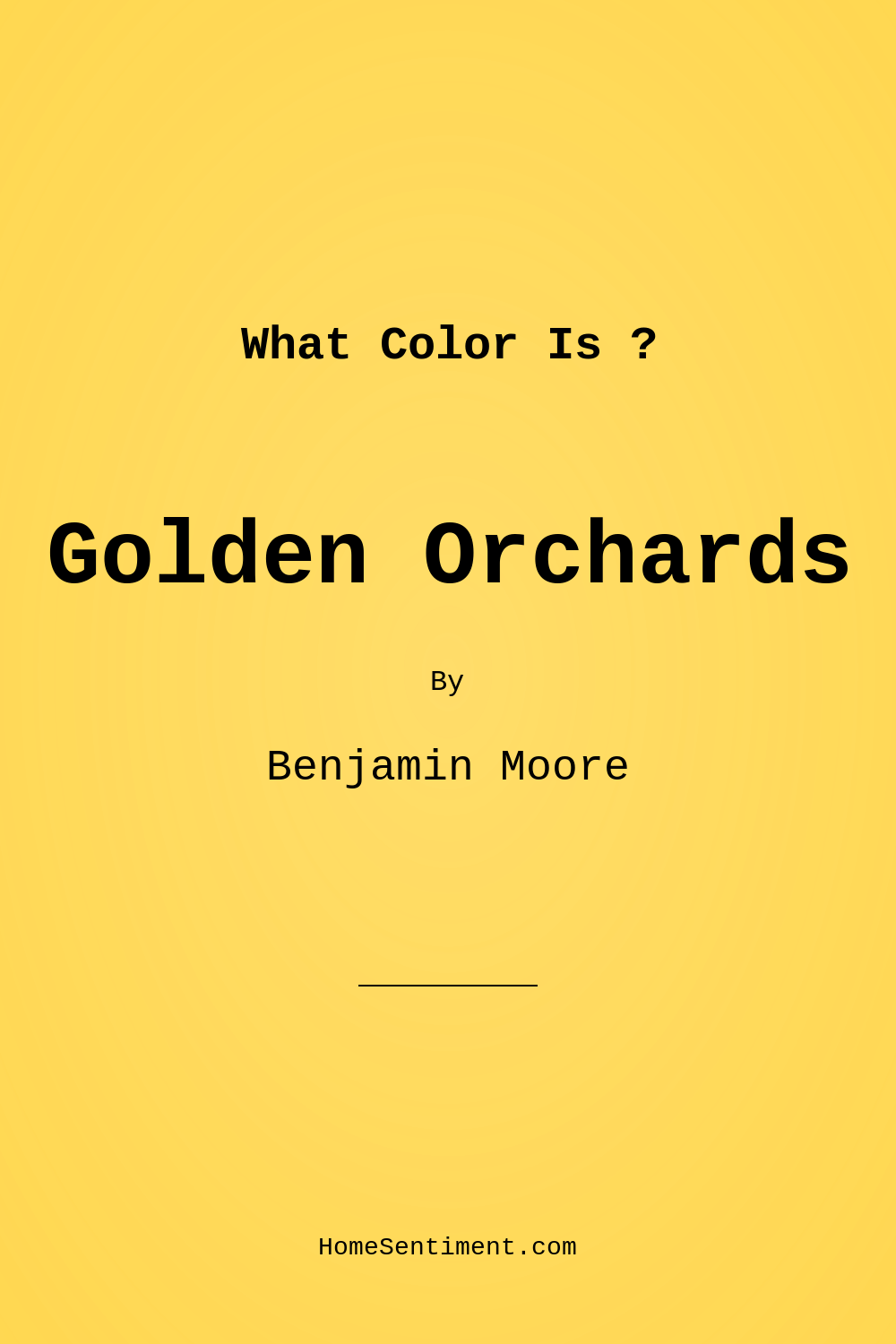 Golden Orchards 329 by Benjamin Moore