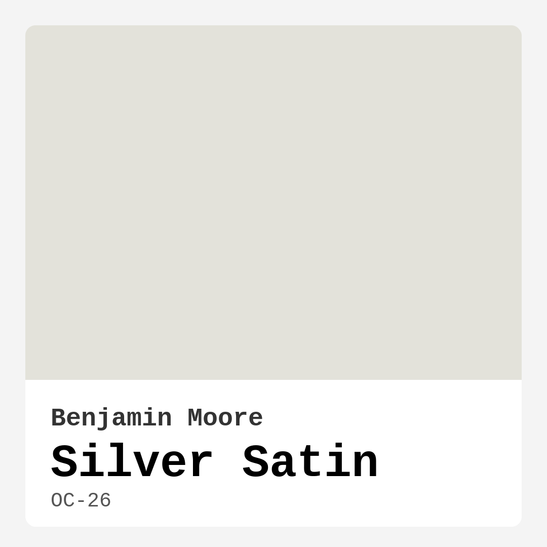Silver Satin OC-26 by Benjamin Moore