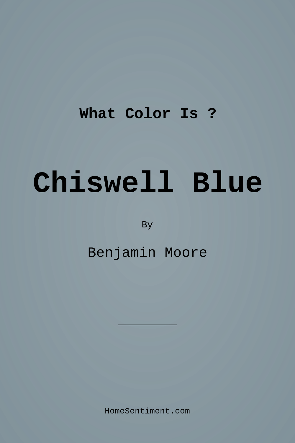 Chiswell Blue CW-660 by Benjamin Moore