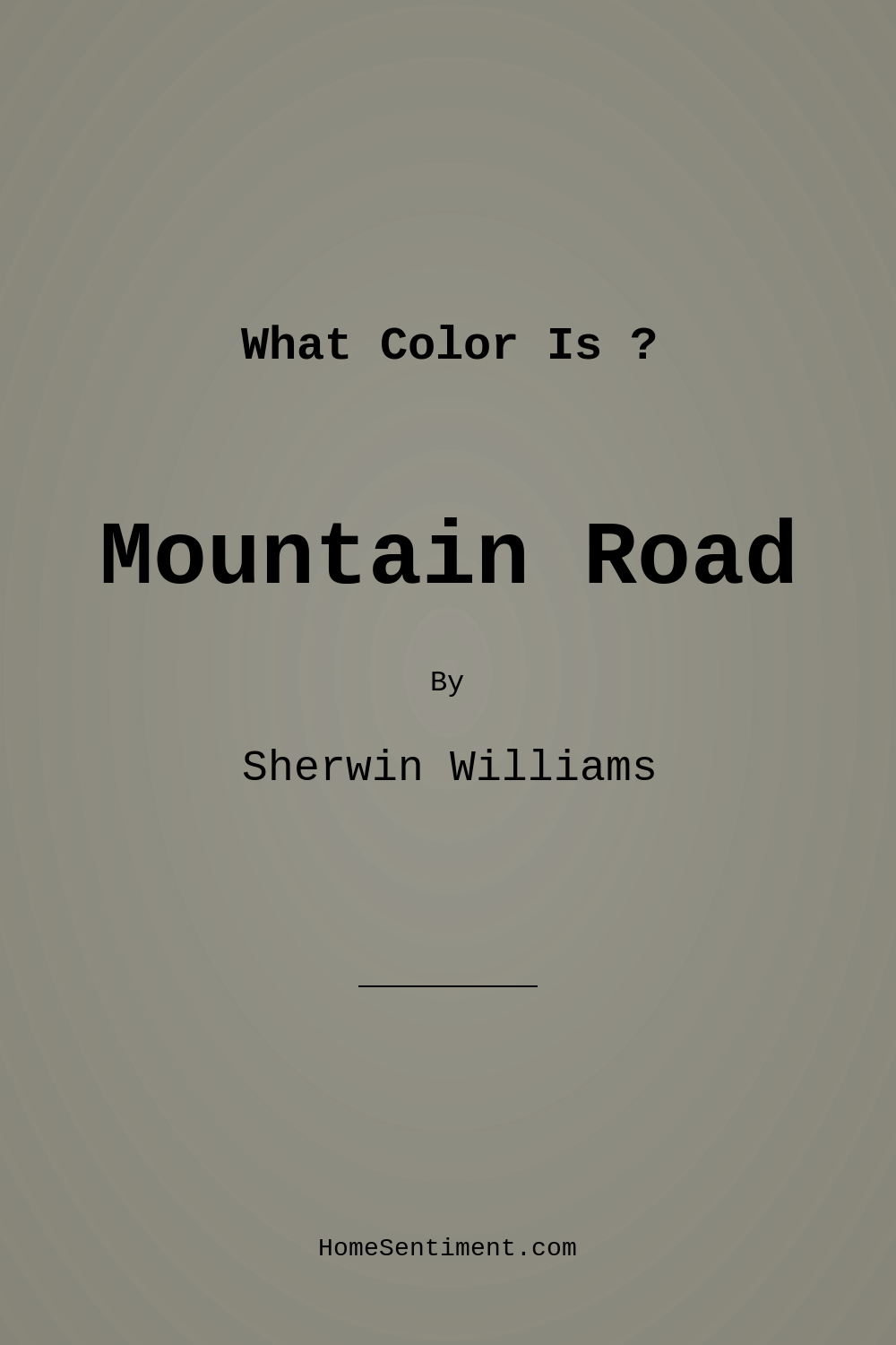 Mountain Road SW 7743 by Sherwin Williams