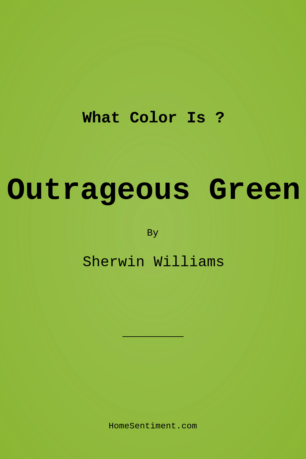 Outrageous Green SW 6922 by Sherwin Williams