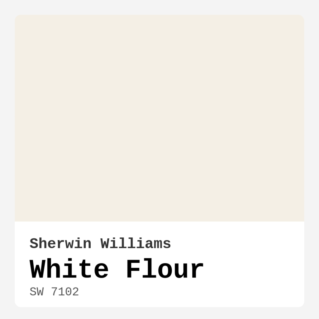 White Flour SW 7102 by Sherwin Williams