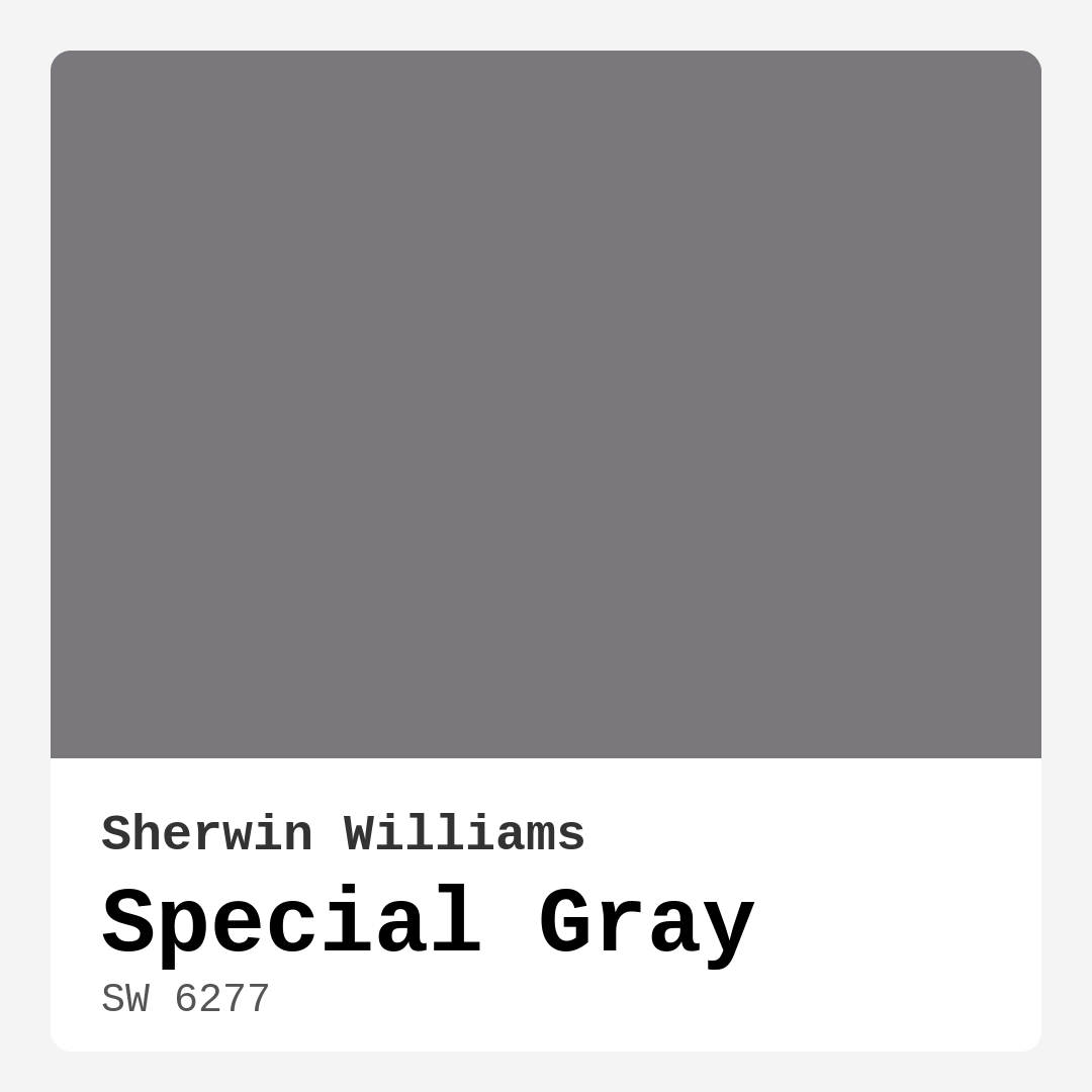 Special Gray SW 6277 by Sherwin Williams