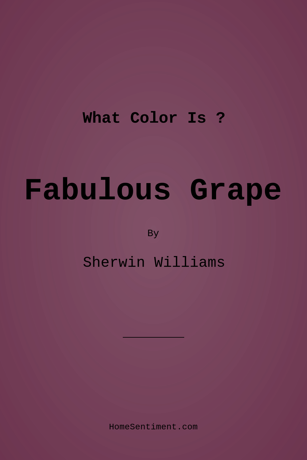 Fabulous Grape SW 6293 by Sherwin Williams