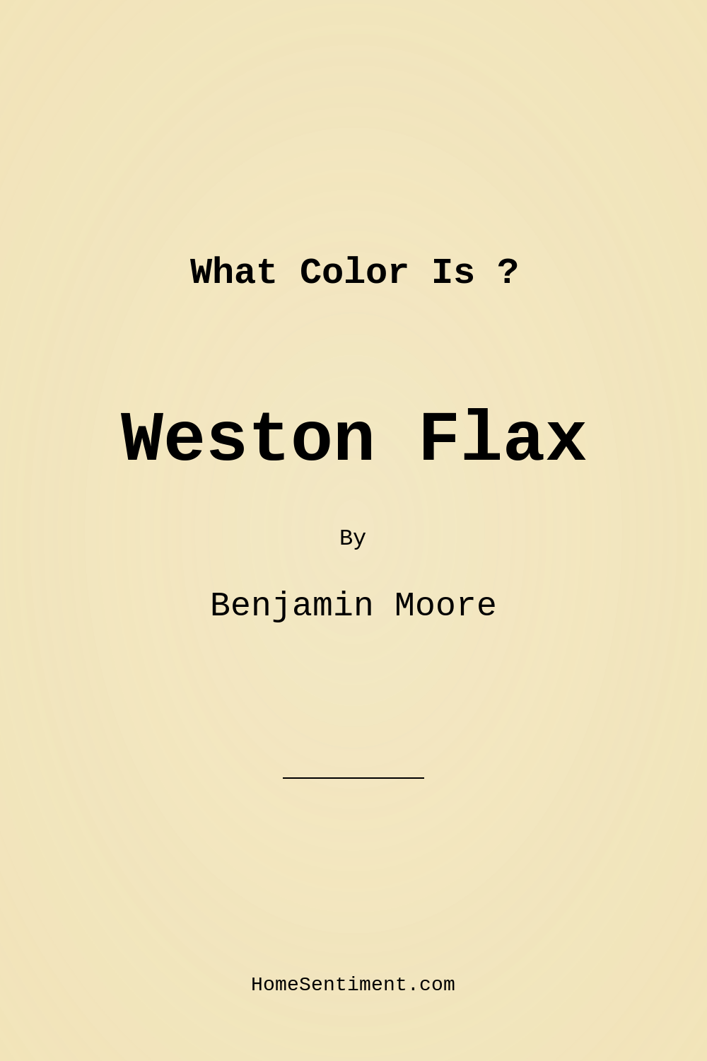 Weston Flax HC-5 by Benjamin Moore
