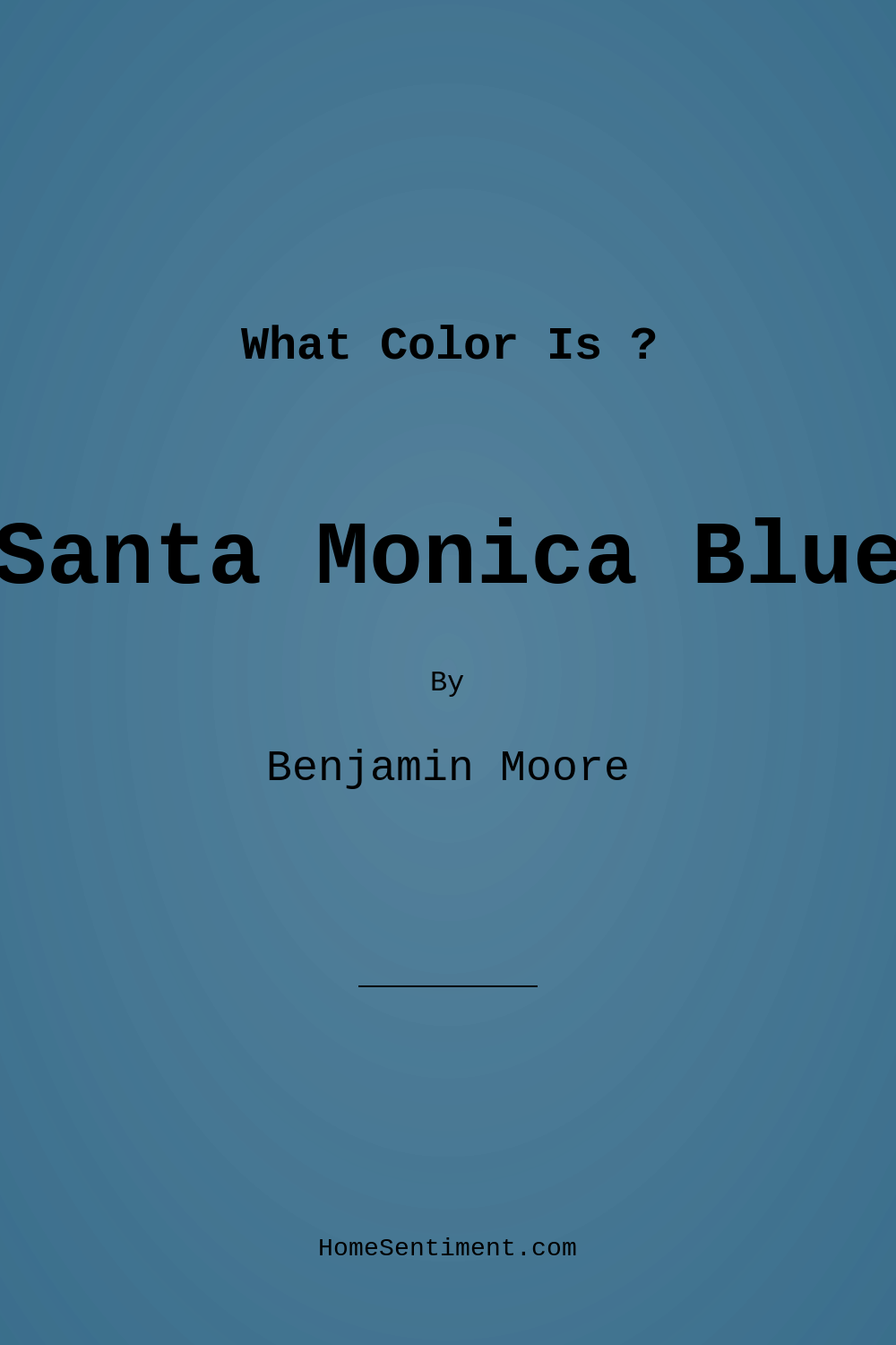 Santa Monica Blue 776 by Benjamin Moore
