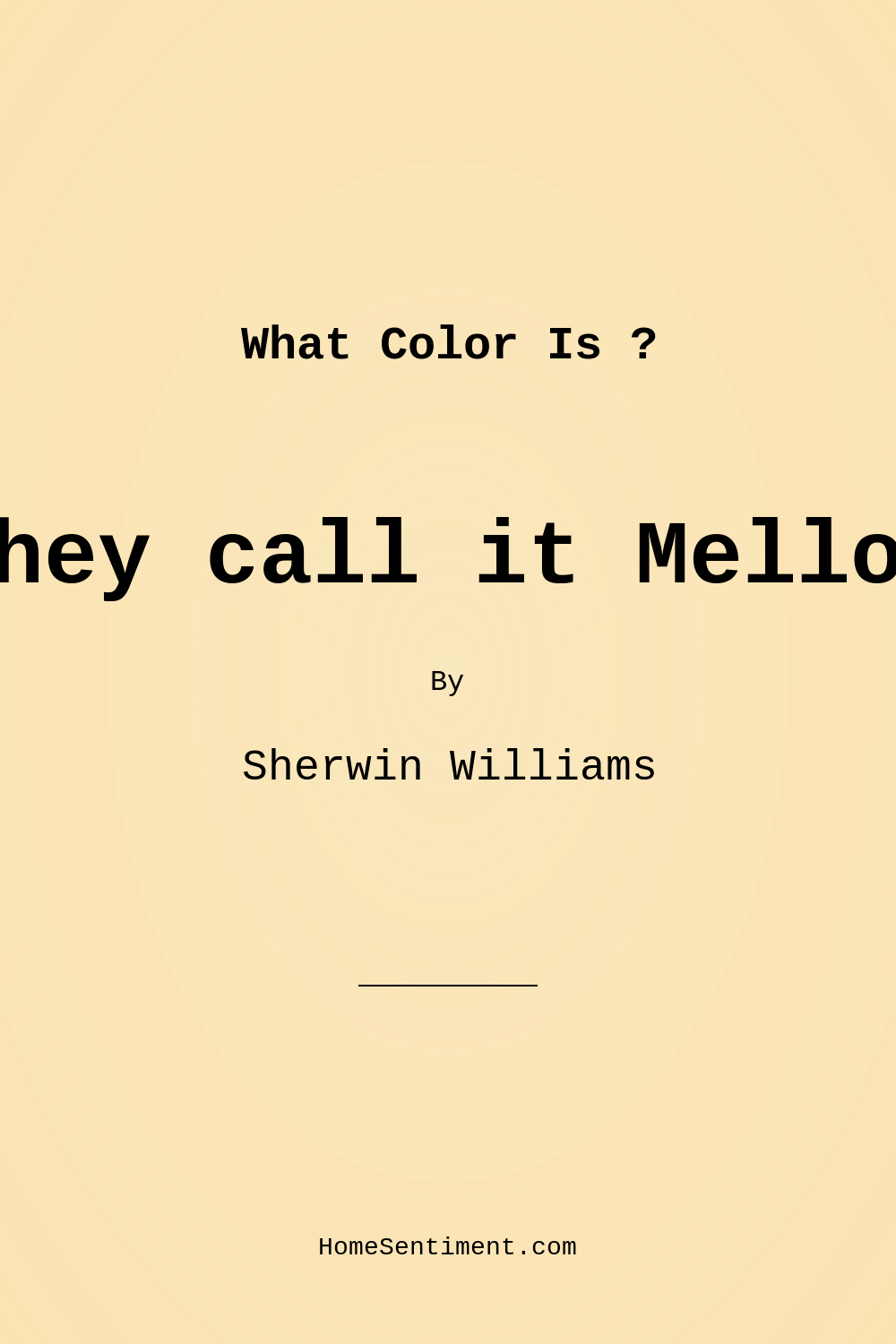 They call it Mellow SW 9015 by Sherwin Williams
