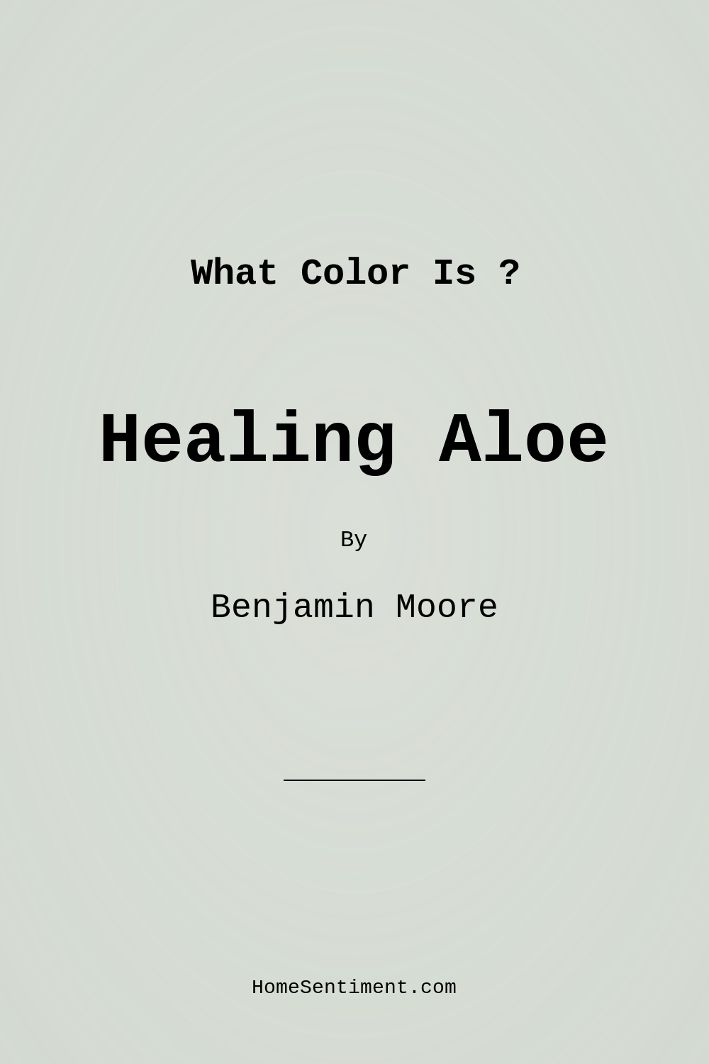 Healing Aloe 1562 by Benjamin Moore
